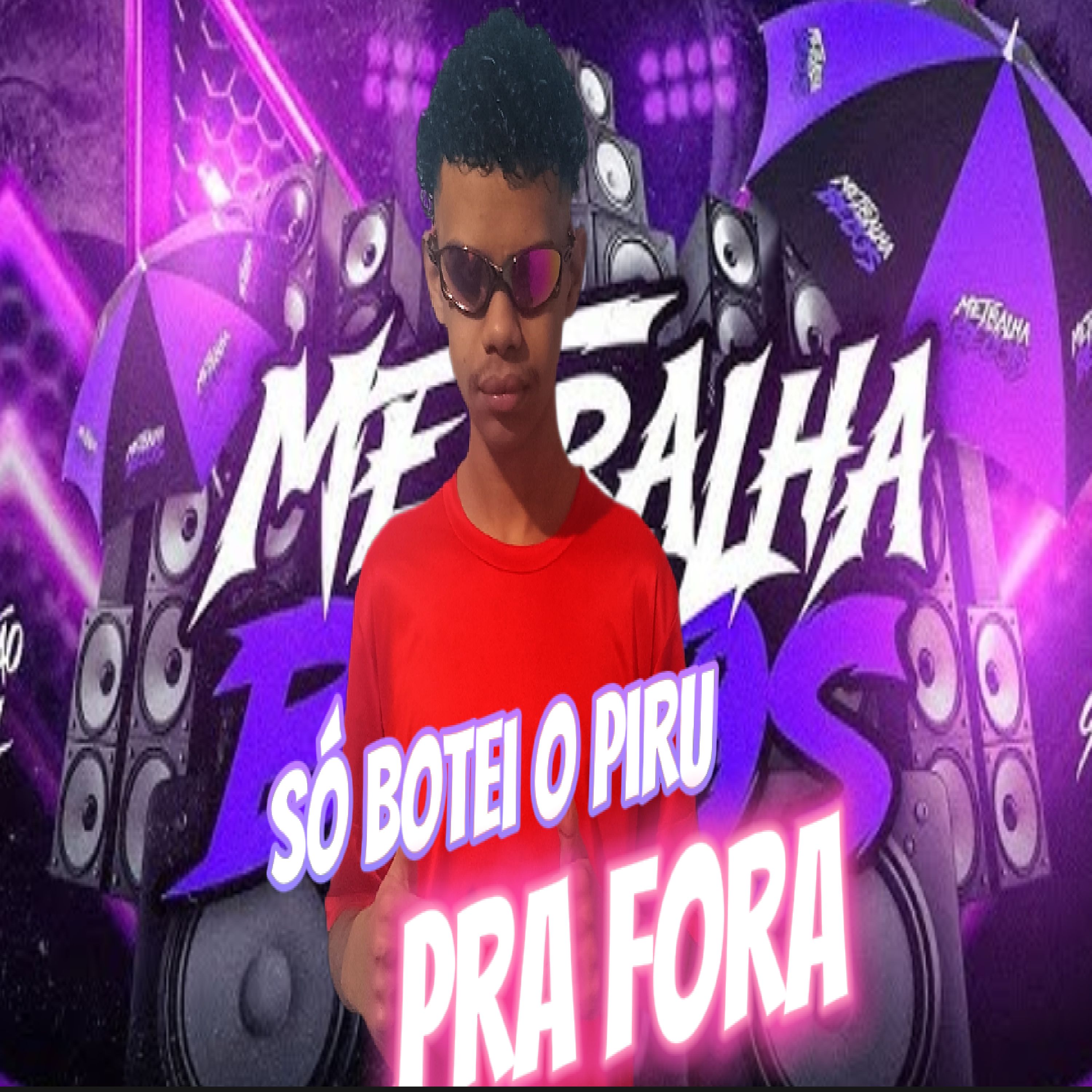 SÓ BOTEI O PIRU PRA FORA (FUNK BH) artwork