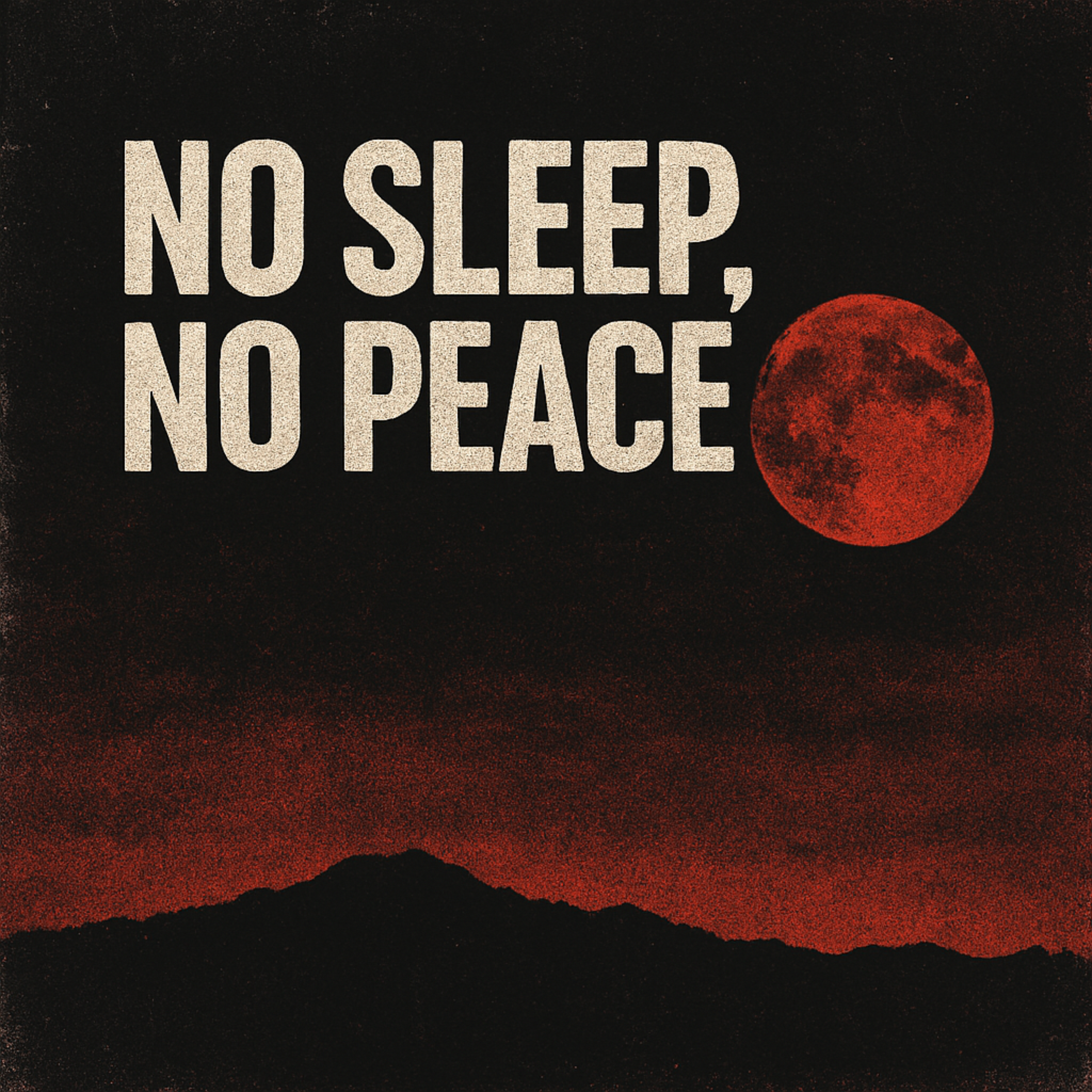 No Sleep, No Peace by Jack Da Rippa cover art