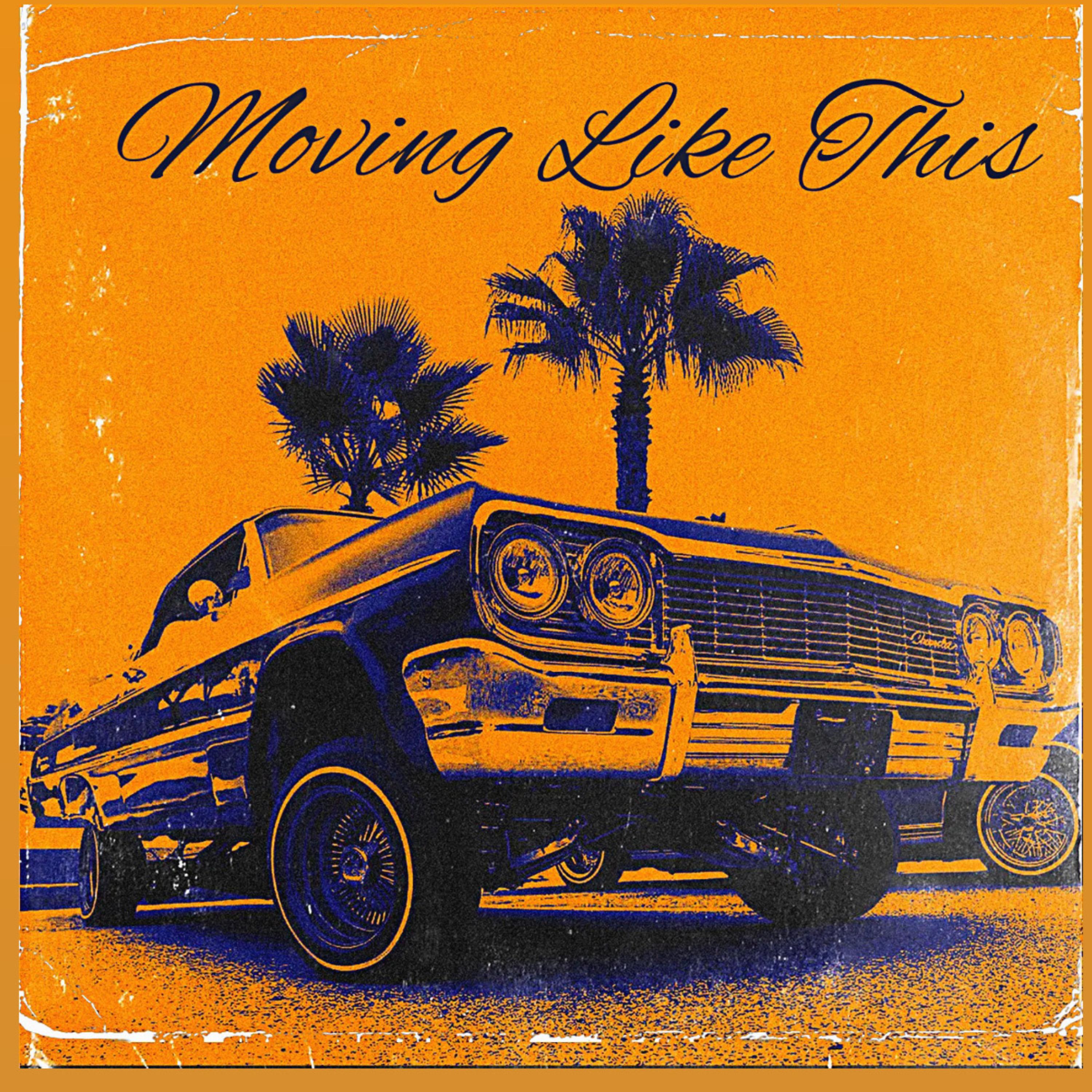 Moving Like This (tell em) artwork