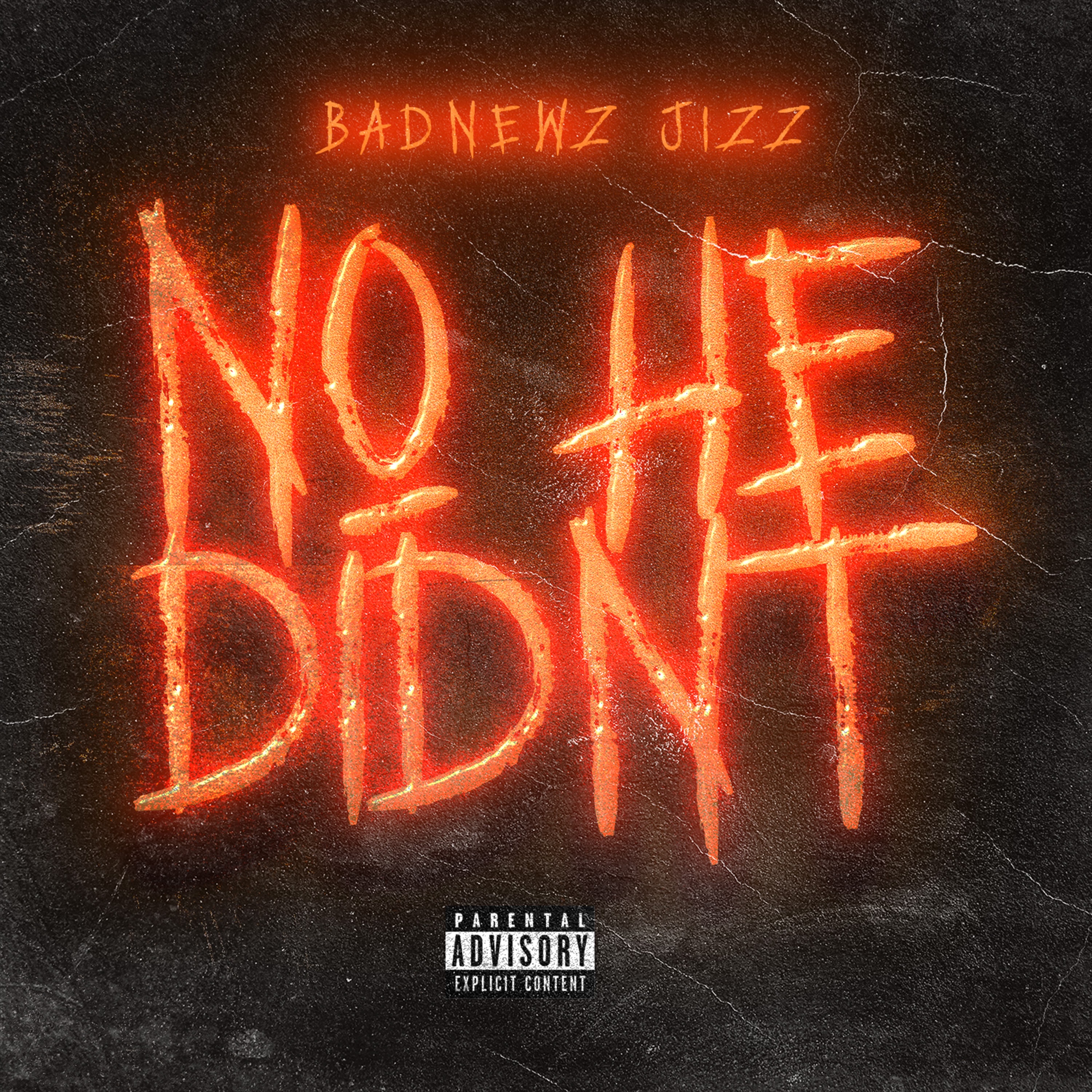 No He Didn’t artwork