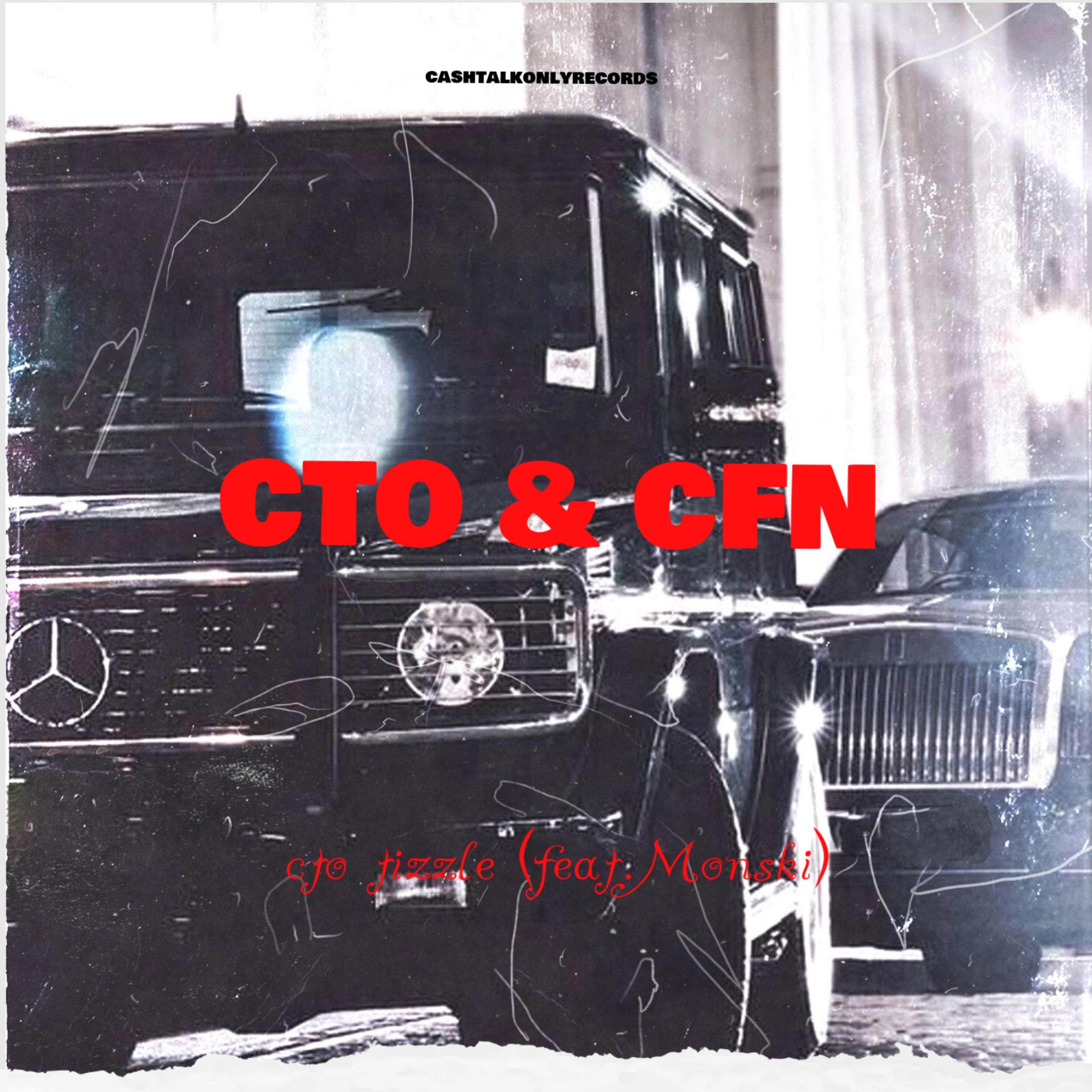 CTO & CFN by CTO Tizzle cover art