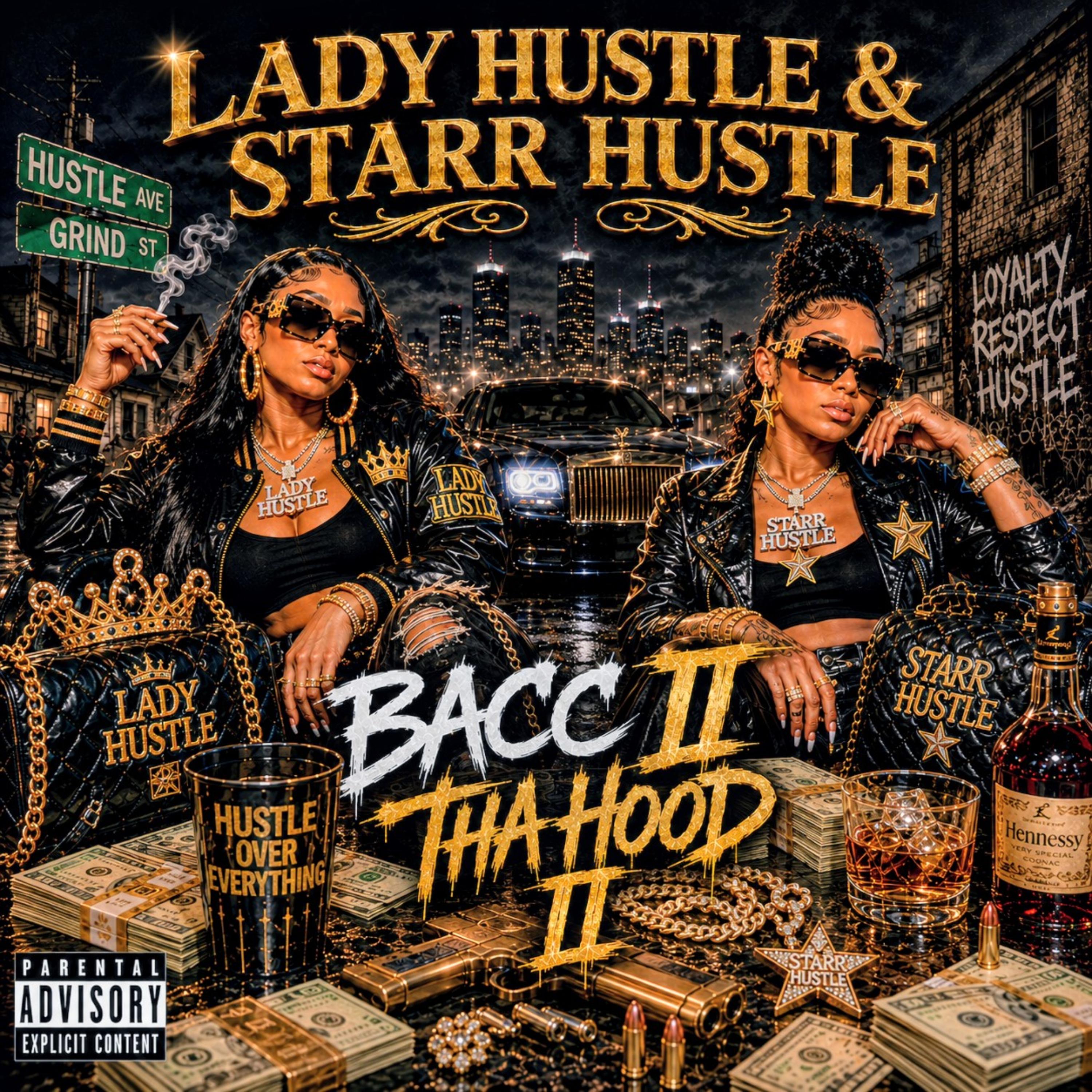 Bacc II Tha Hood II by Lady Hustle(Tha Lyricst) cover art
