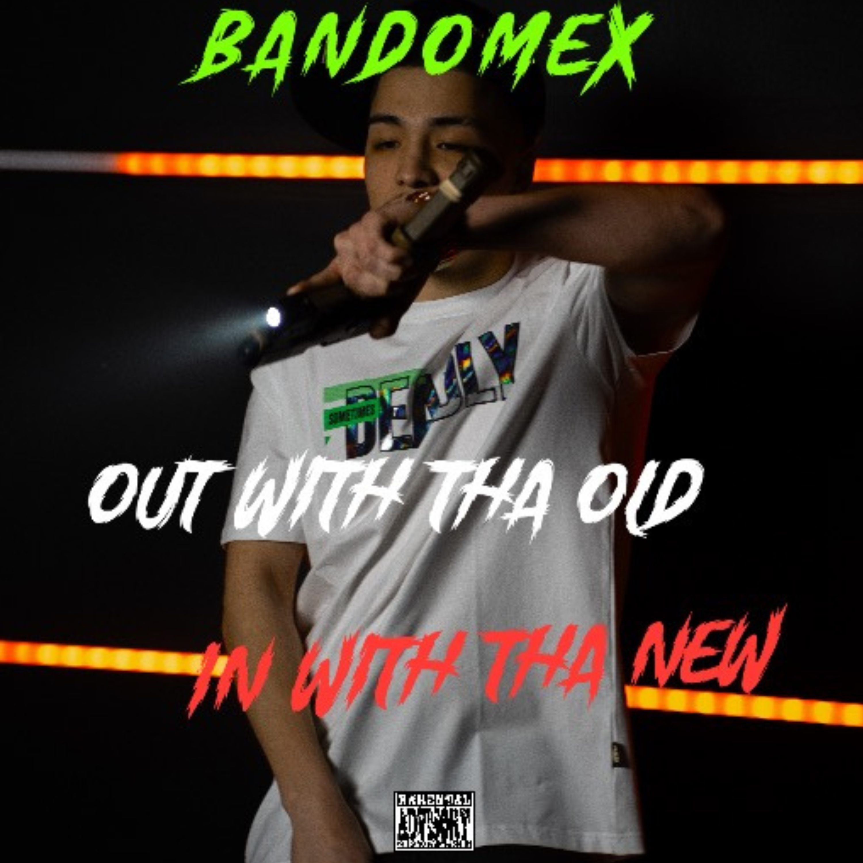 Out With Tha Old In Wit Tha New by BandoMex cover art