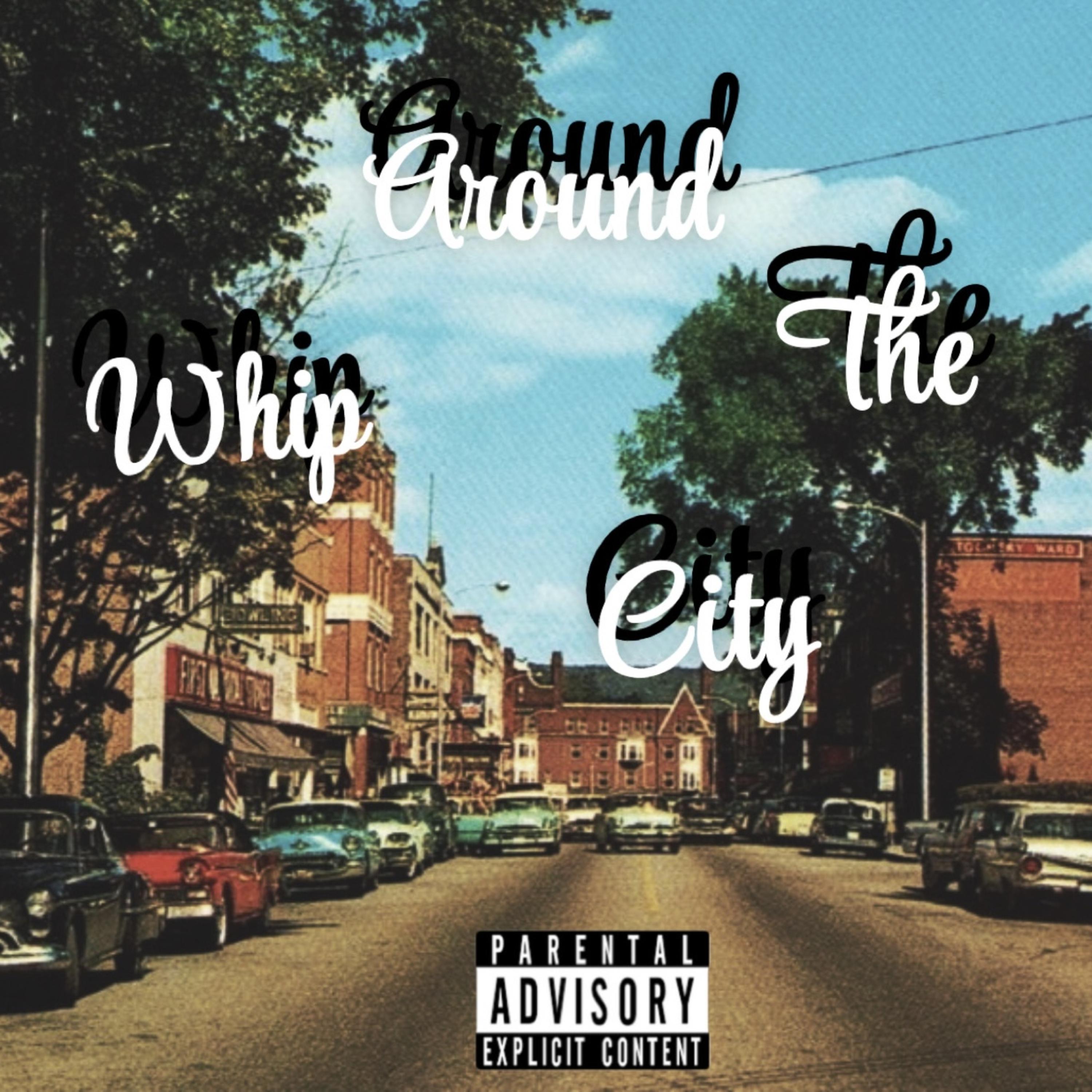 Whip Around The City by Bazellie cover art