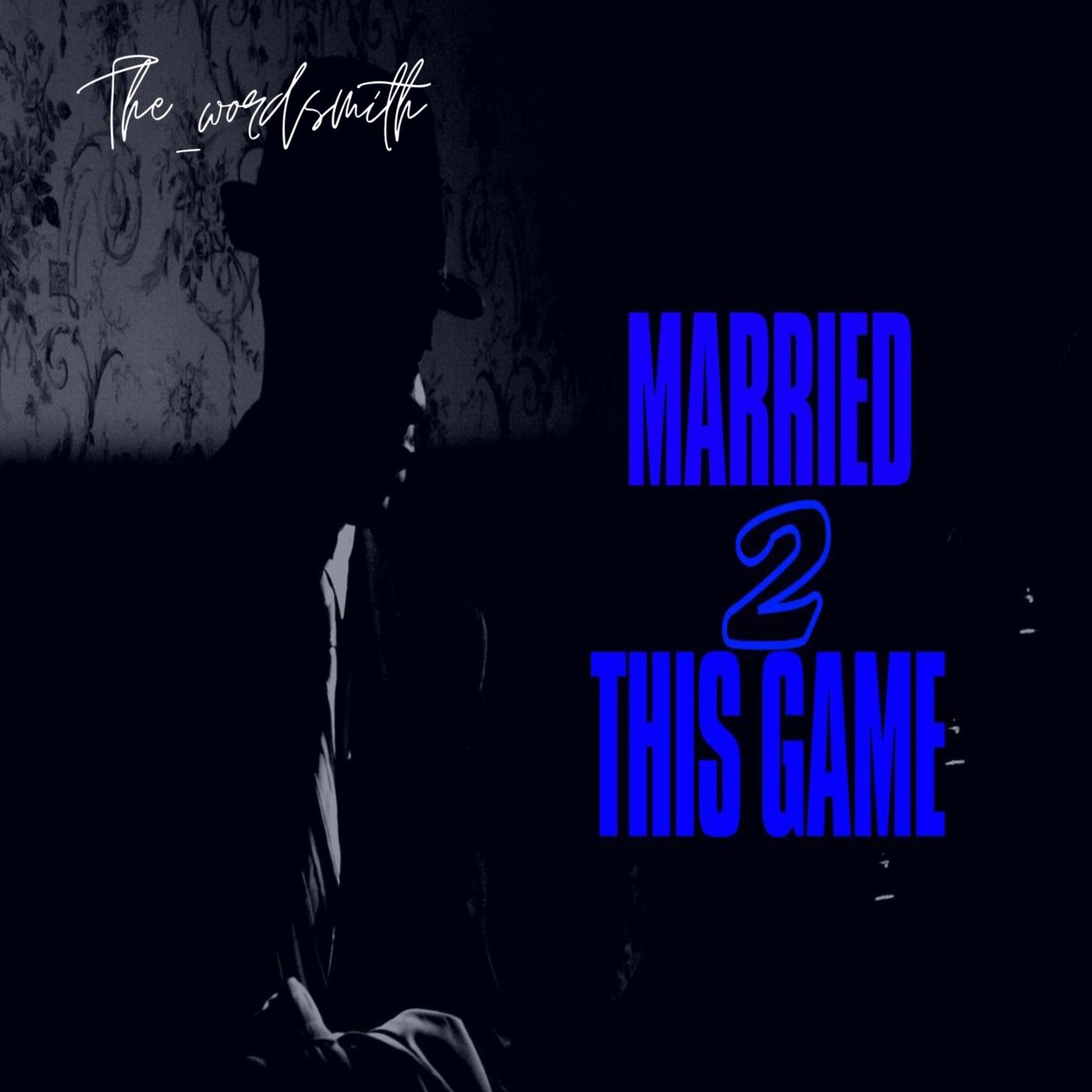 Married To This Game artwork