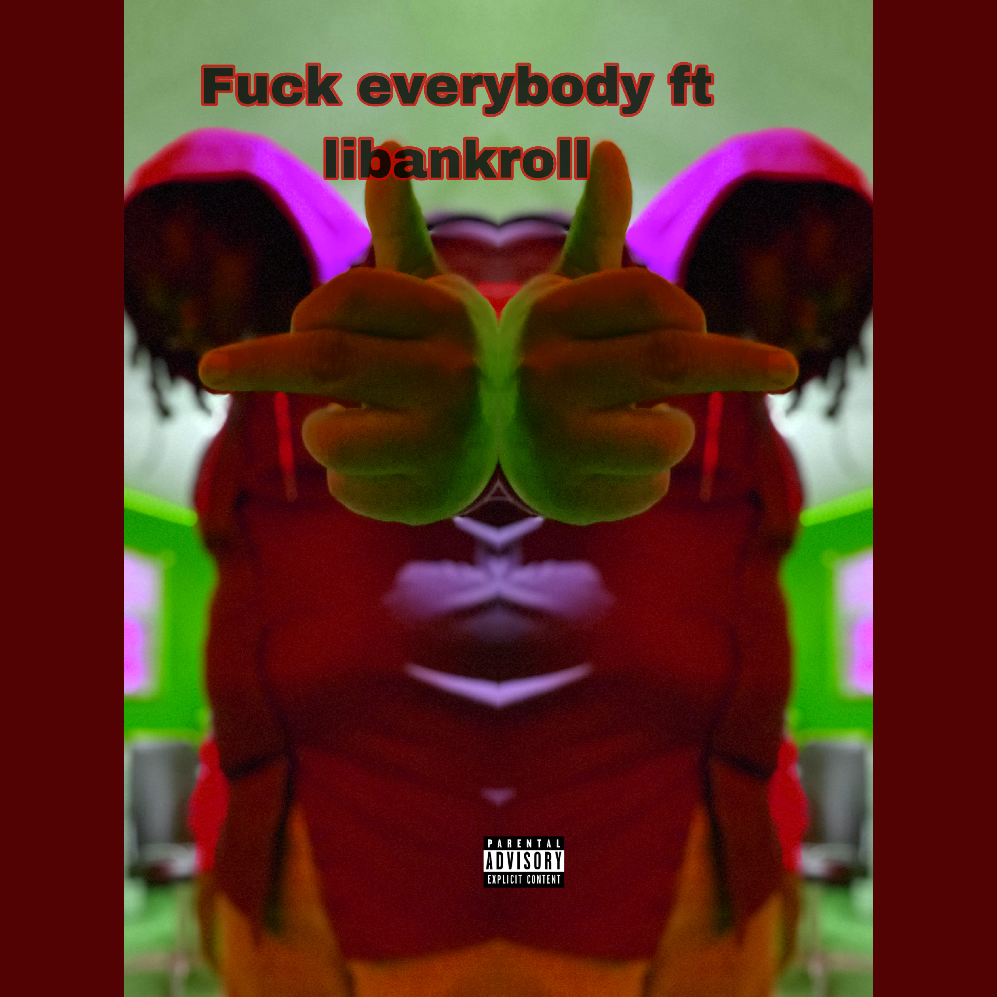 Fuck Everybody artwork