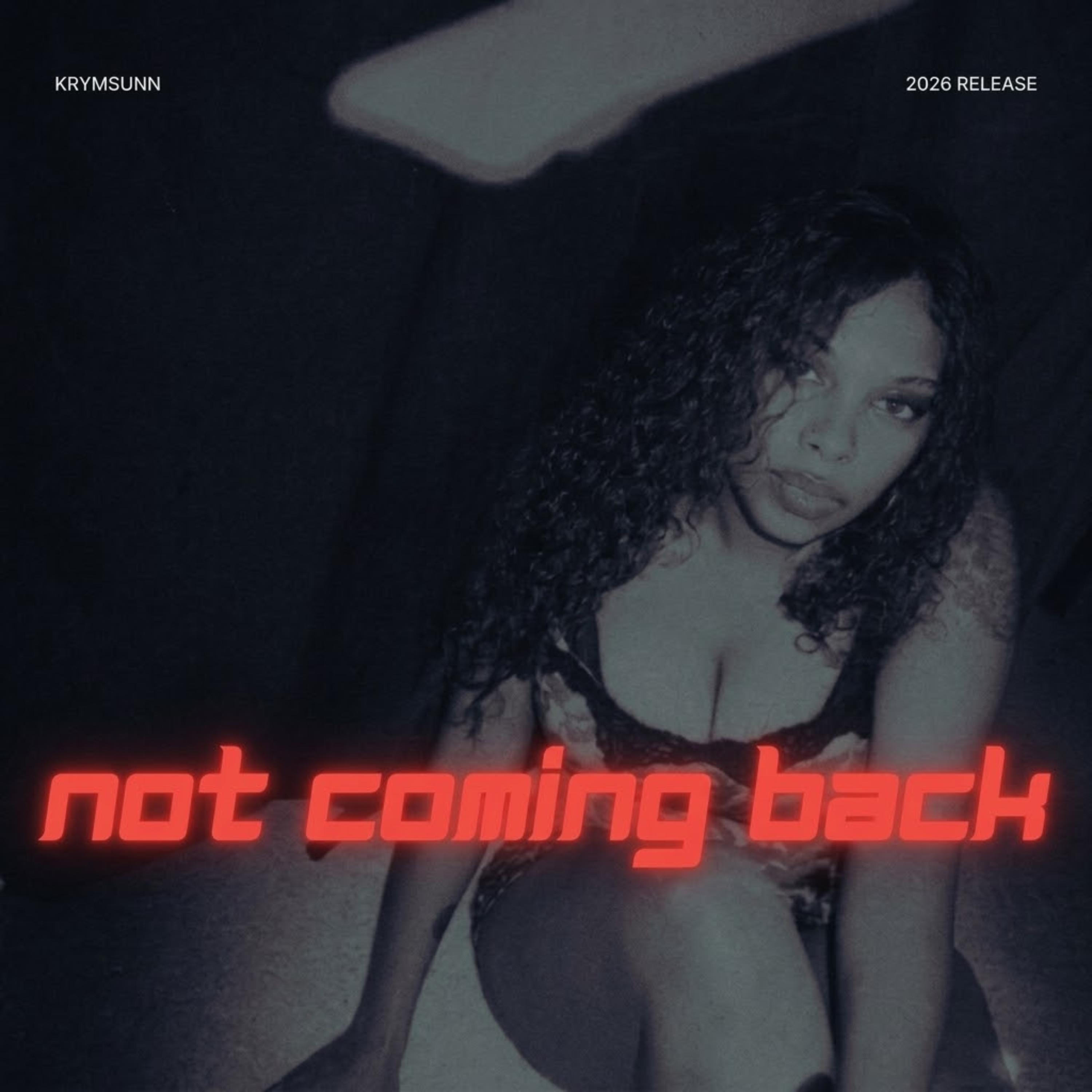 Not Coming Back by Krymsunn cover art