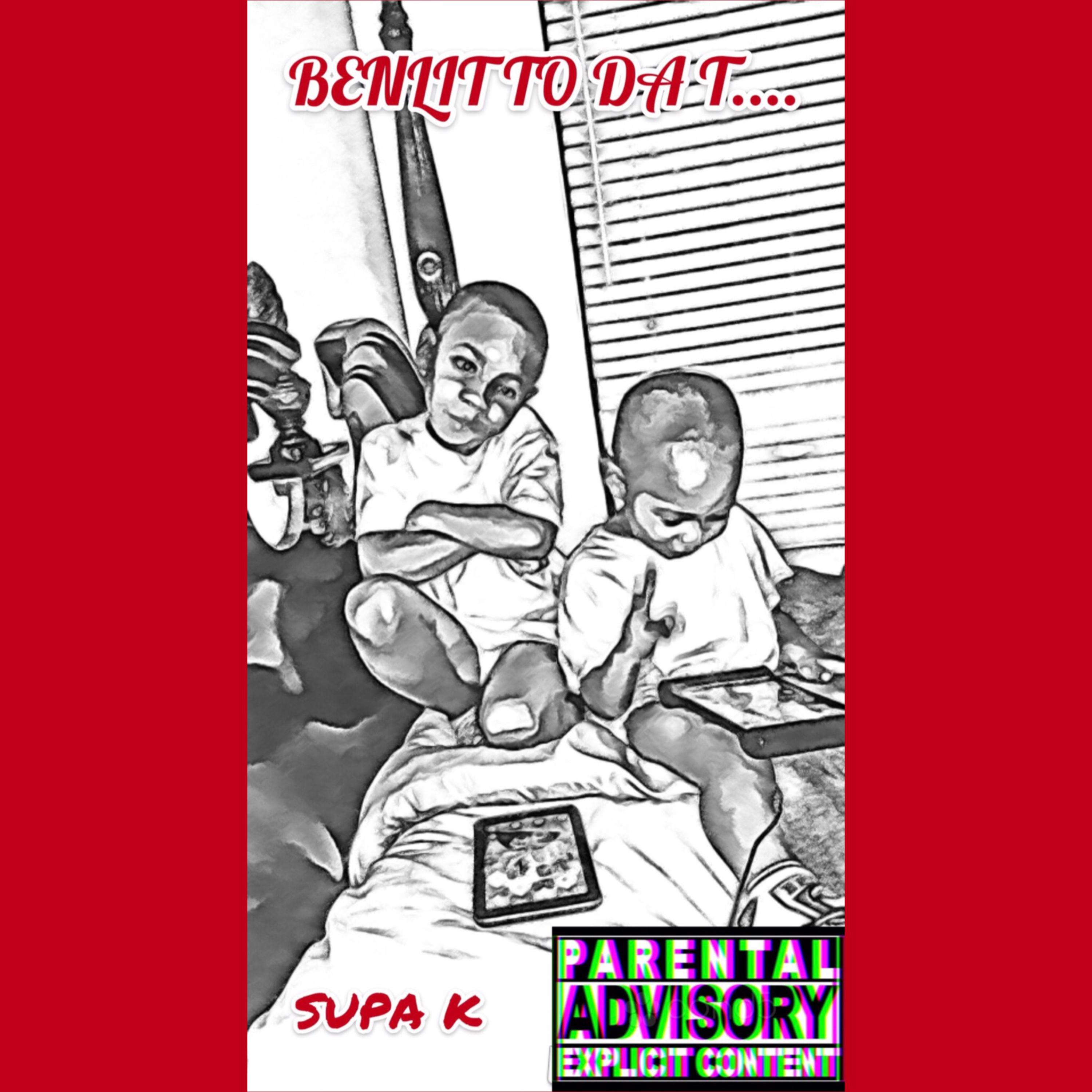 BENLIT TO DA T by SUPA K cover art