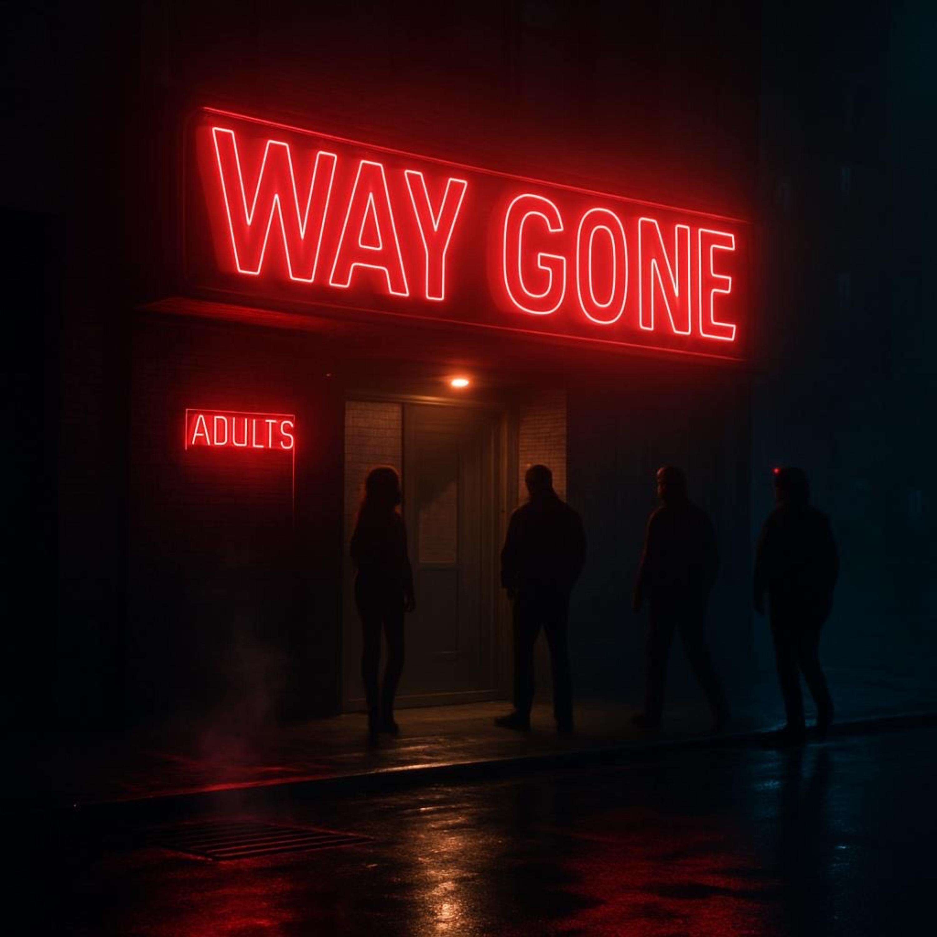 WAY GONE artwork