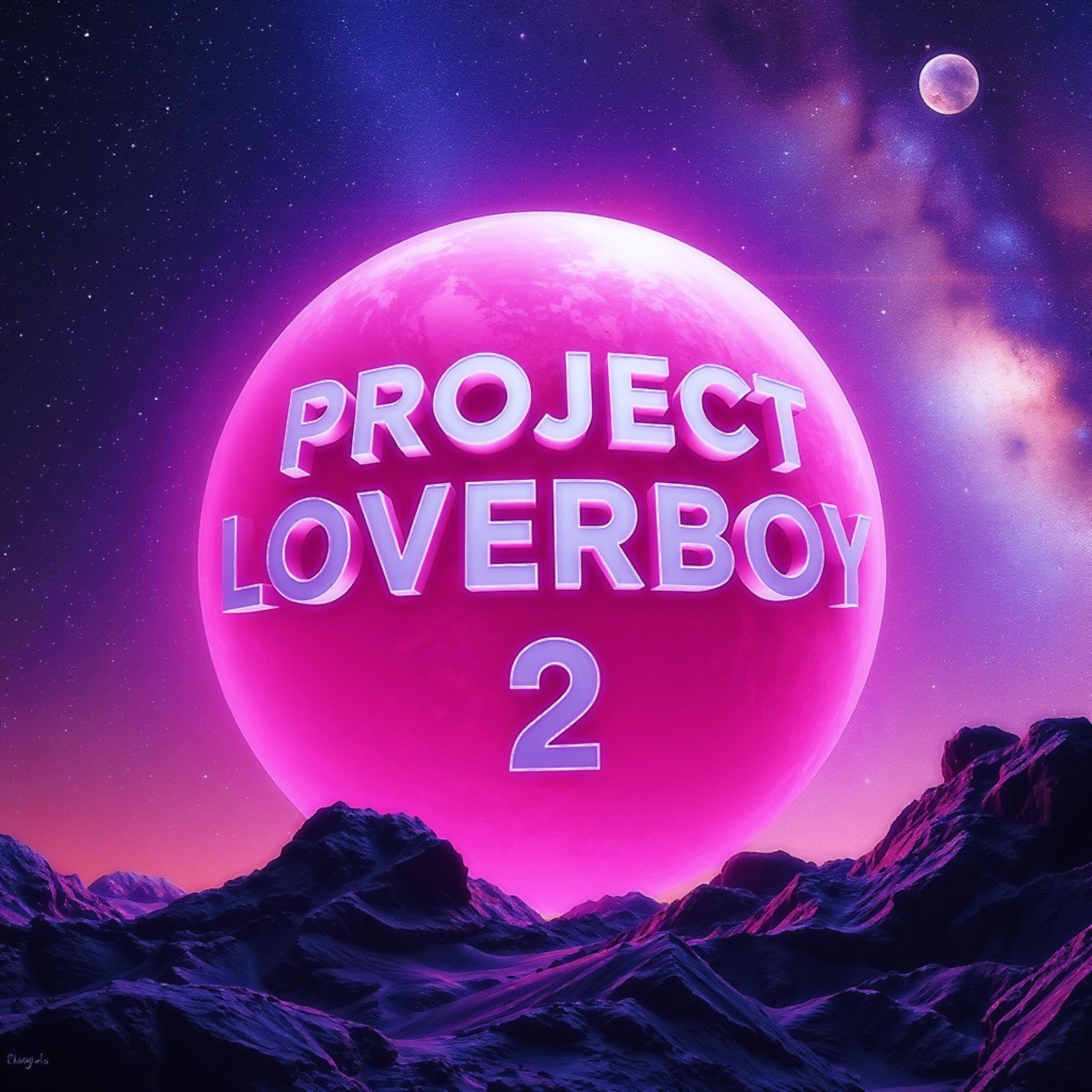 PROJECT LOVERBOY 2 artwork