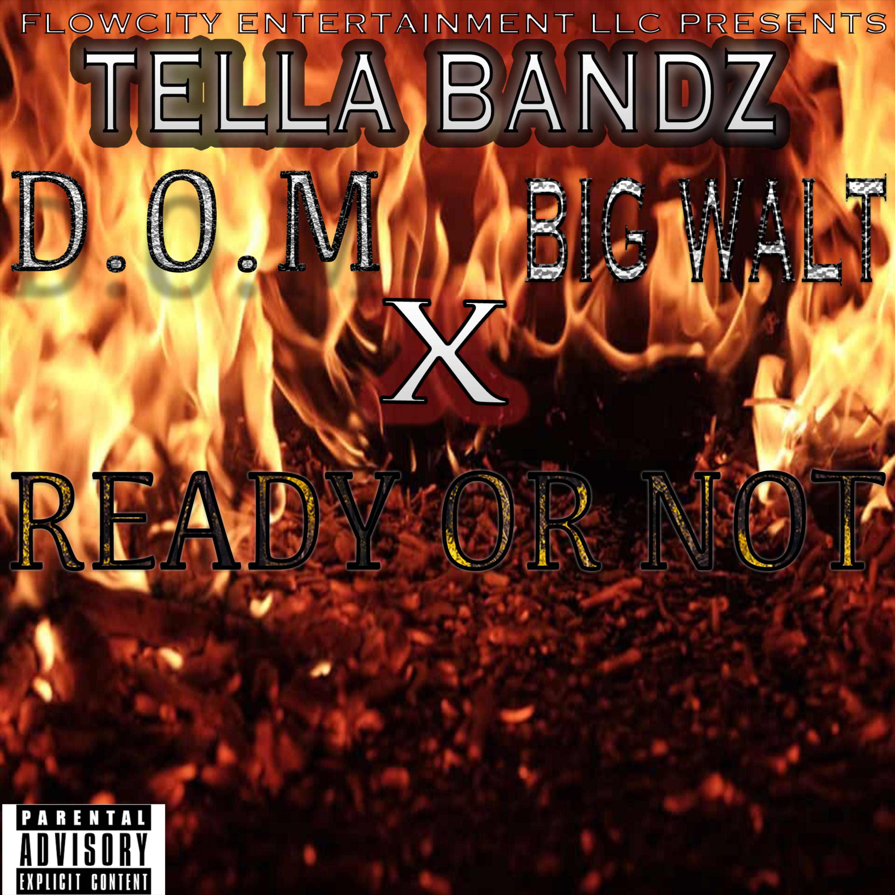 Ready Or Not by Tella Bandz cover art