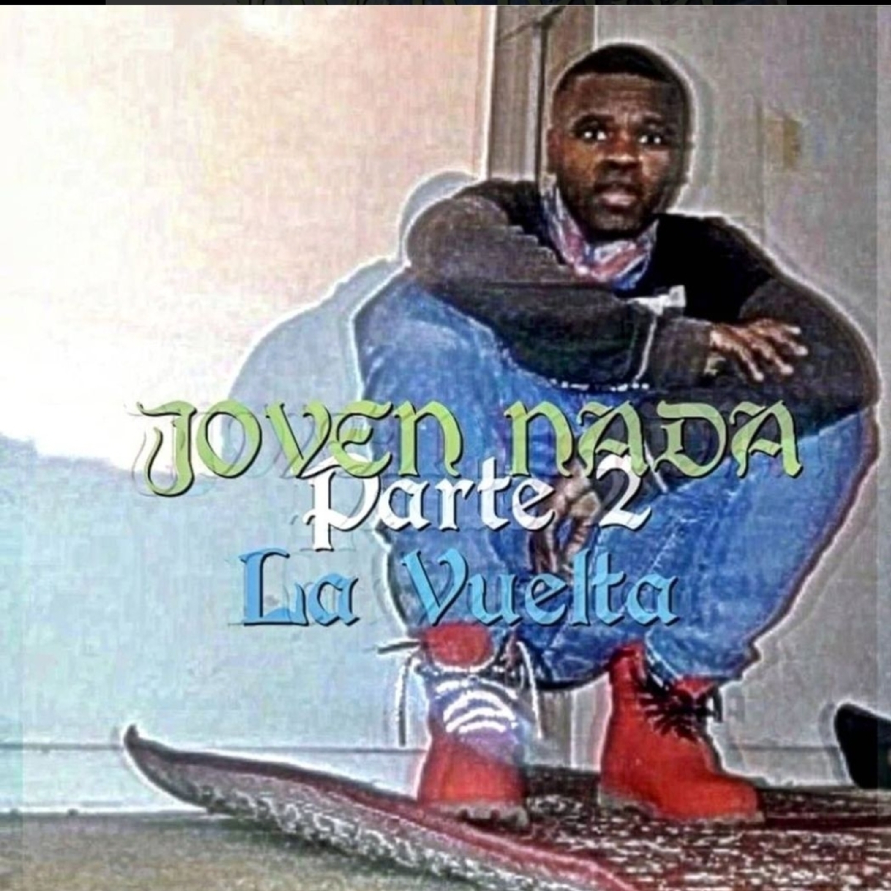 Joven Nada Parte 2: La Vuelta artwork