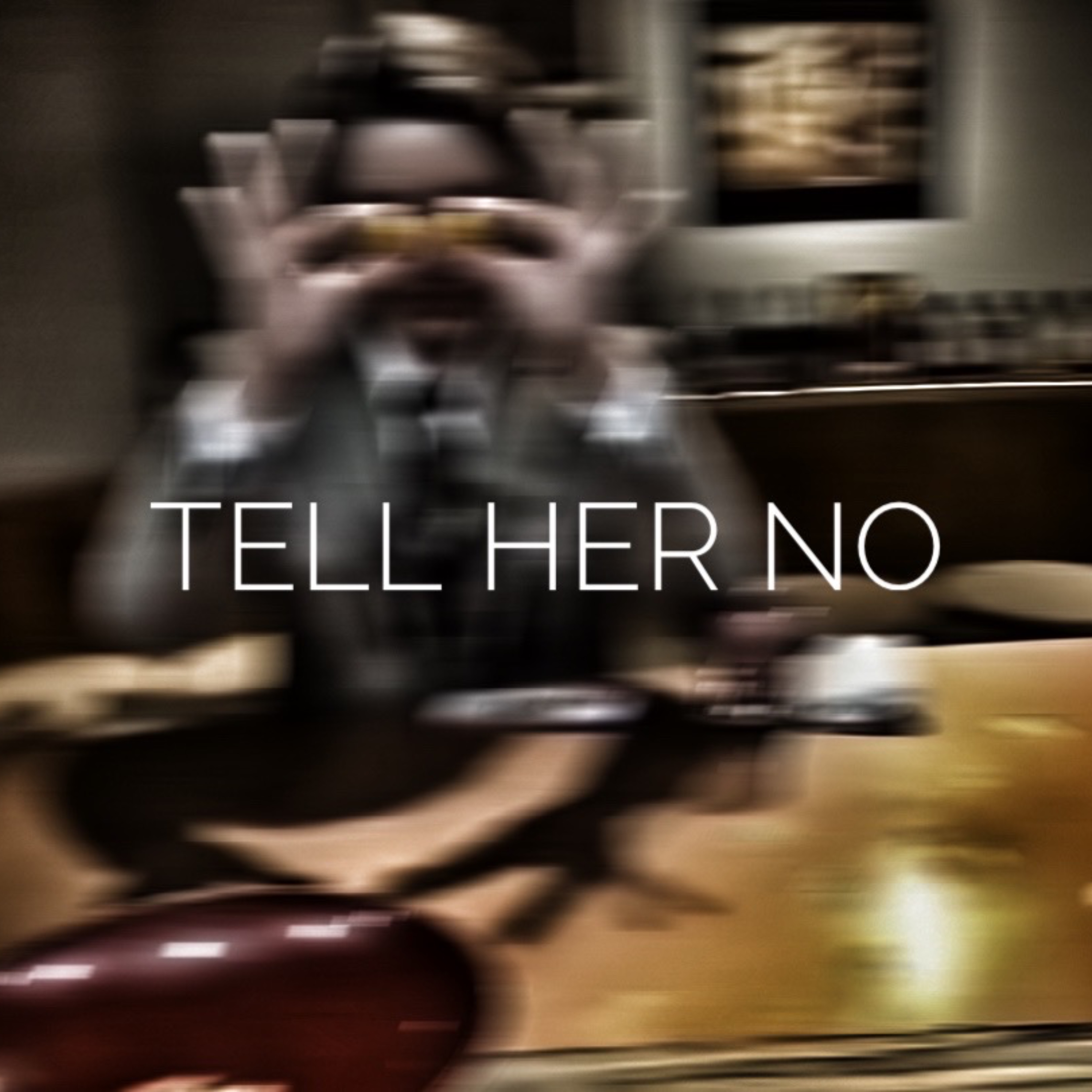 Tell Her No by Not$eth cover art