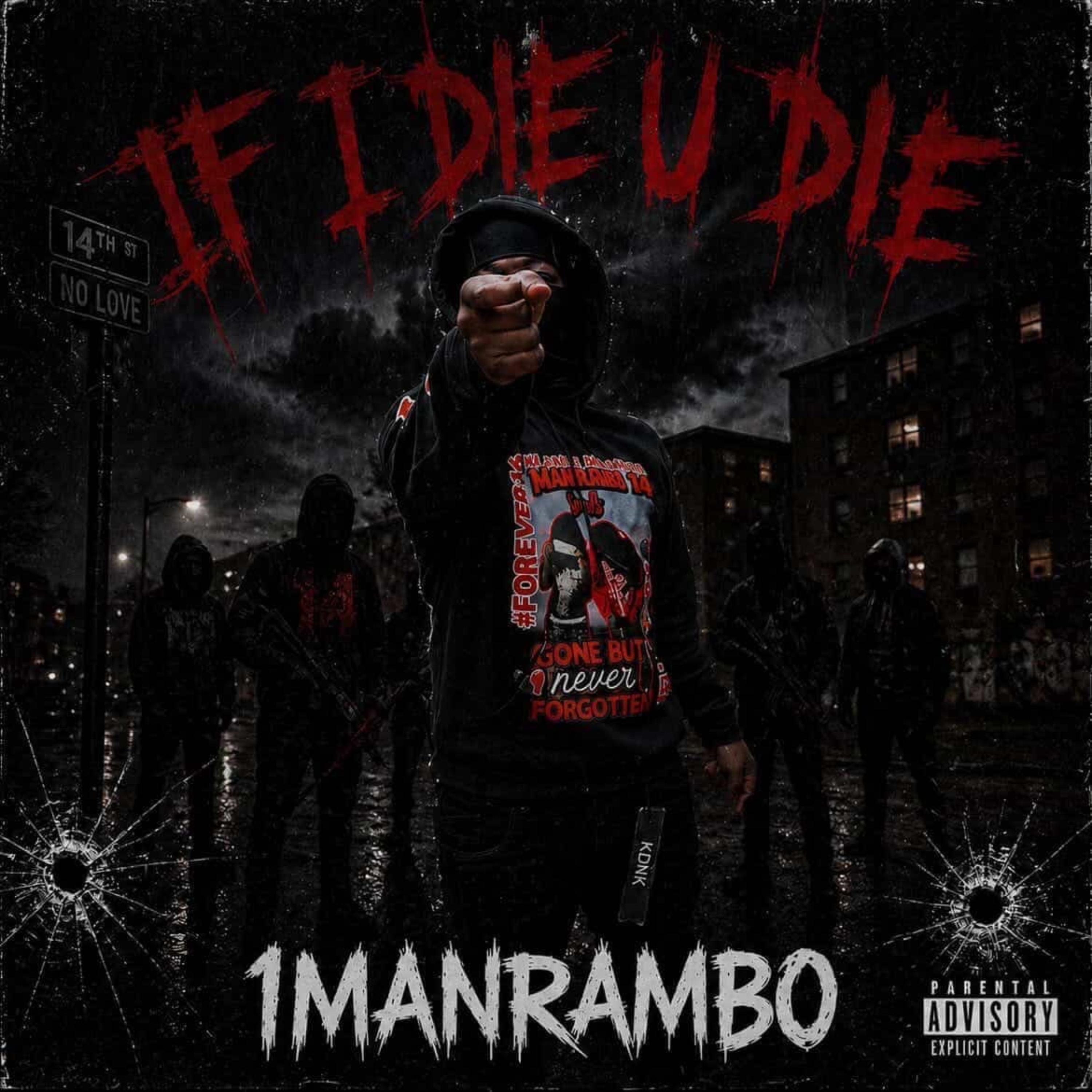 IF I DIE U DIE by 1MANRAMBO cover art