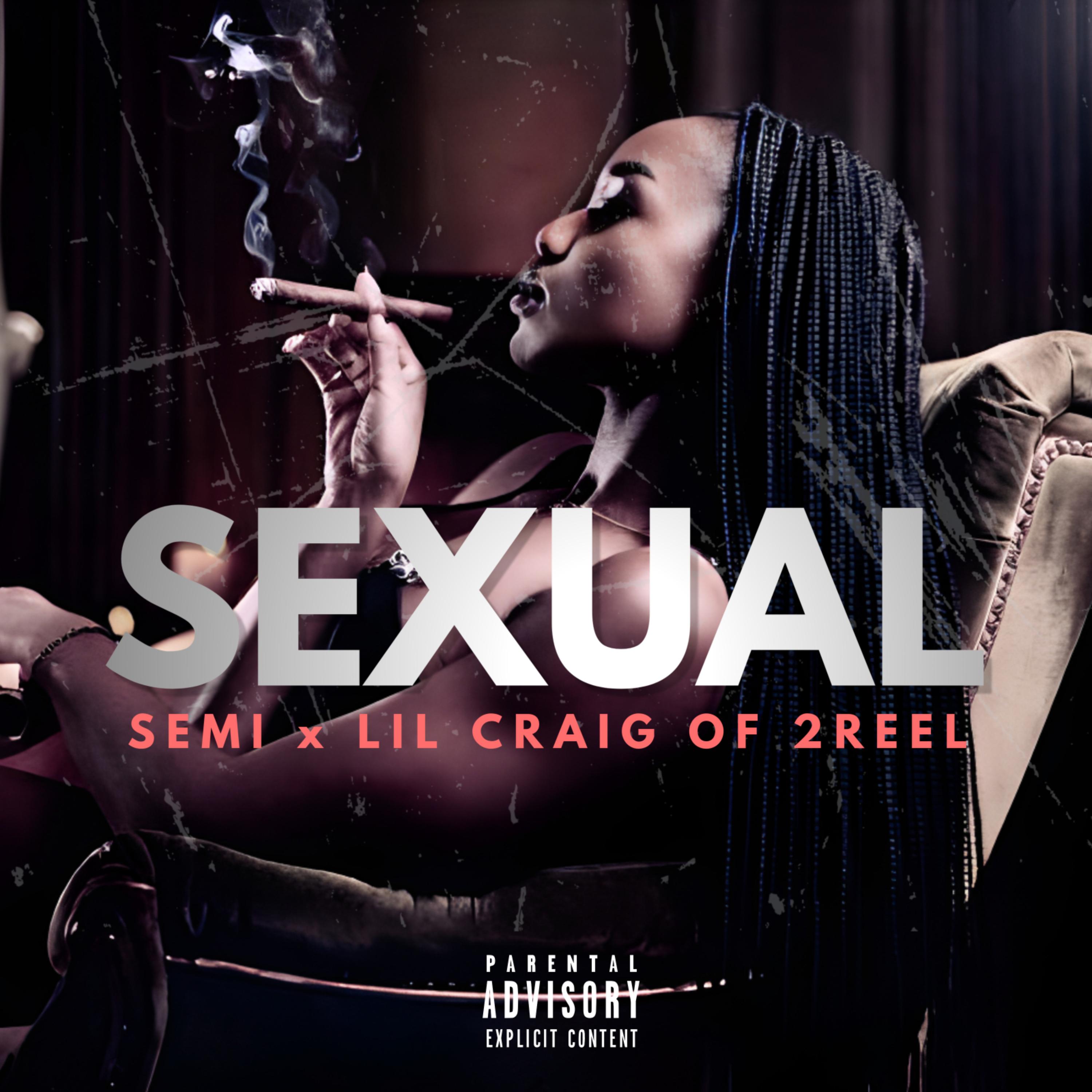 Sexual by Lil Craig Of 2Reel  cover art