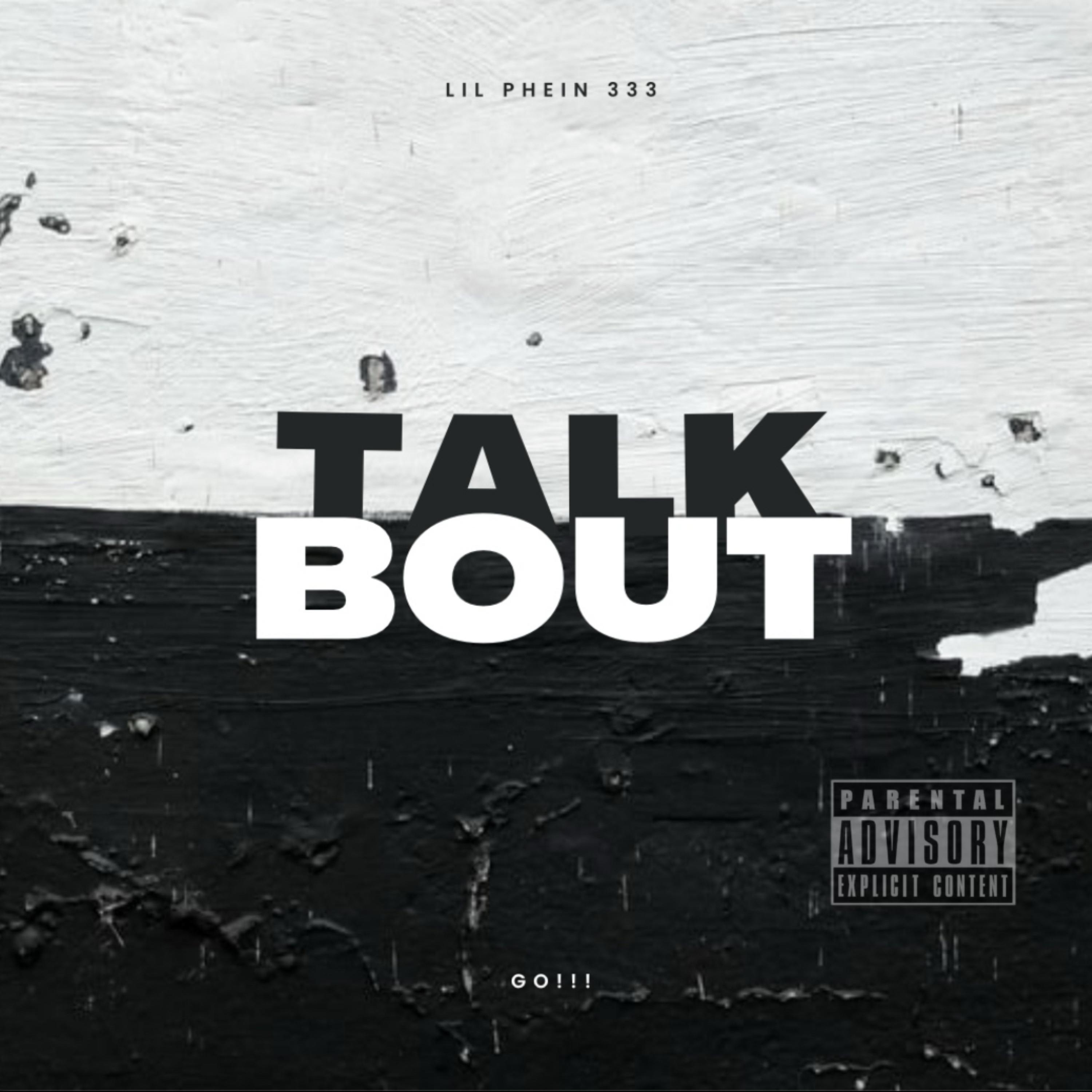 Talk Bout (GO!!!) artwork
