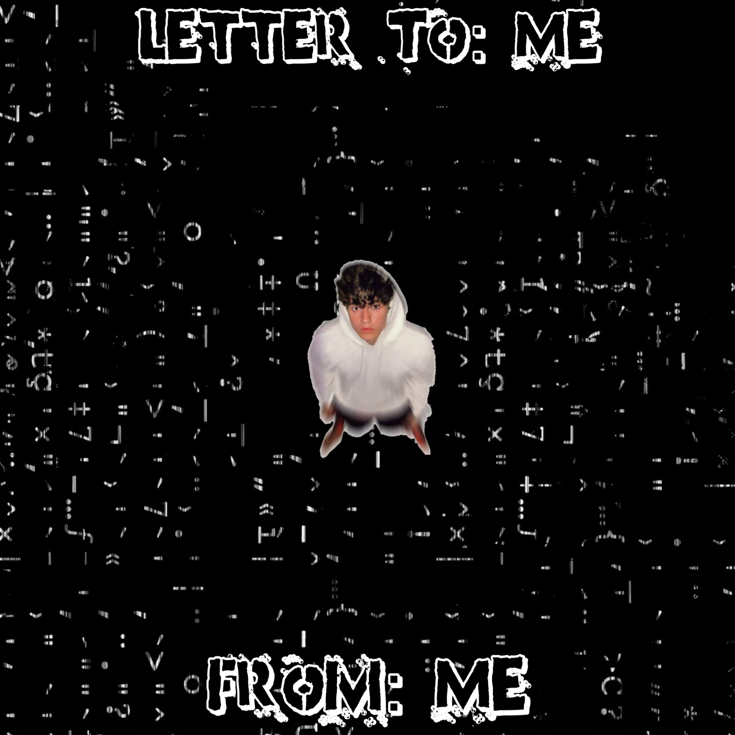 LetterToMeFromMe artwork