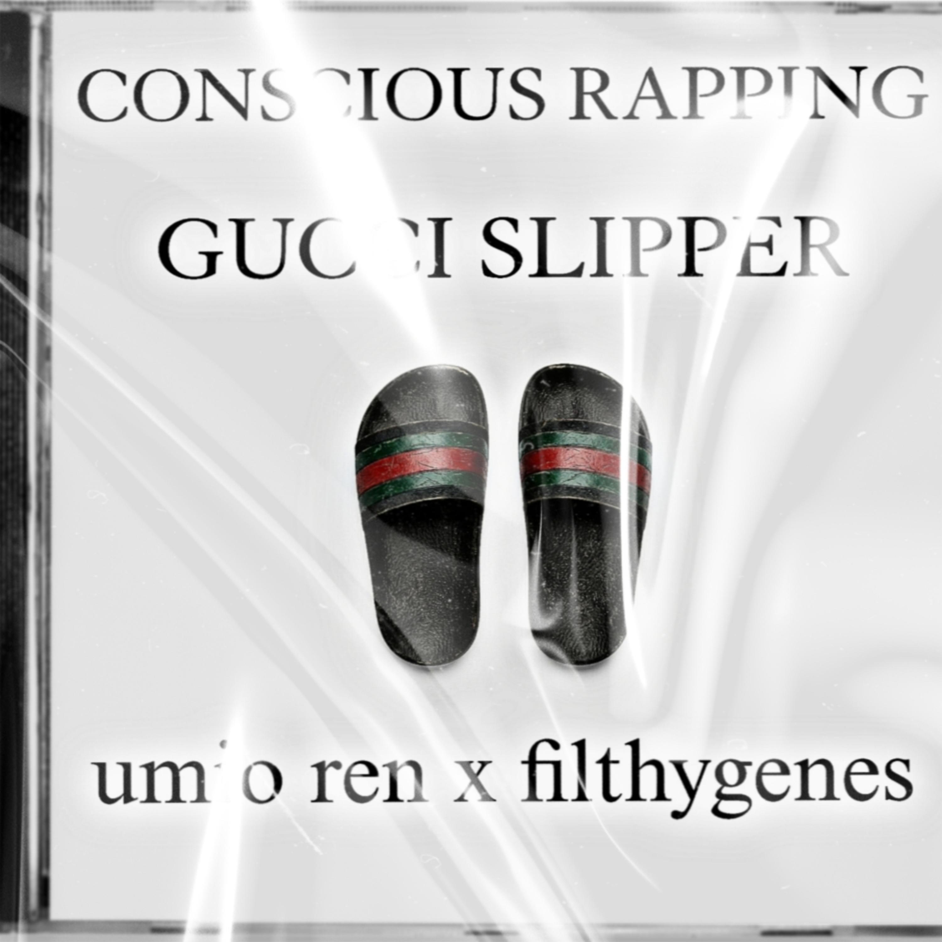 CONSCIOUS RAPPING GUCCI SLIPPER by Umio Ren cover art
