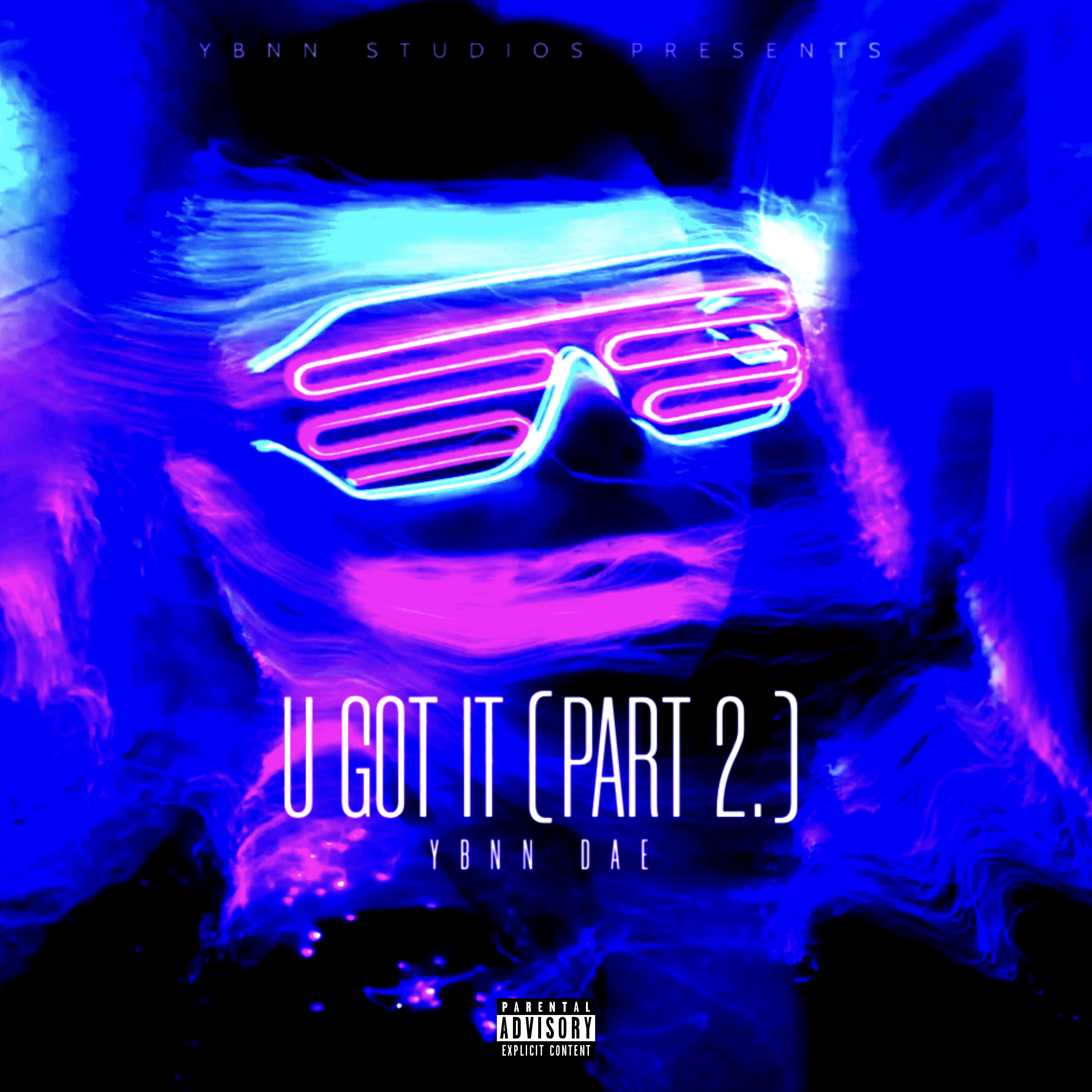 U Got It (Part 2.) artwork