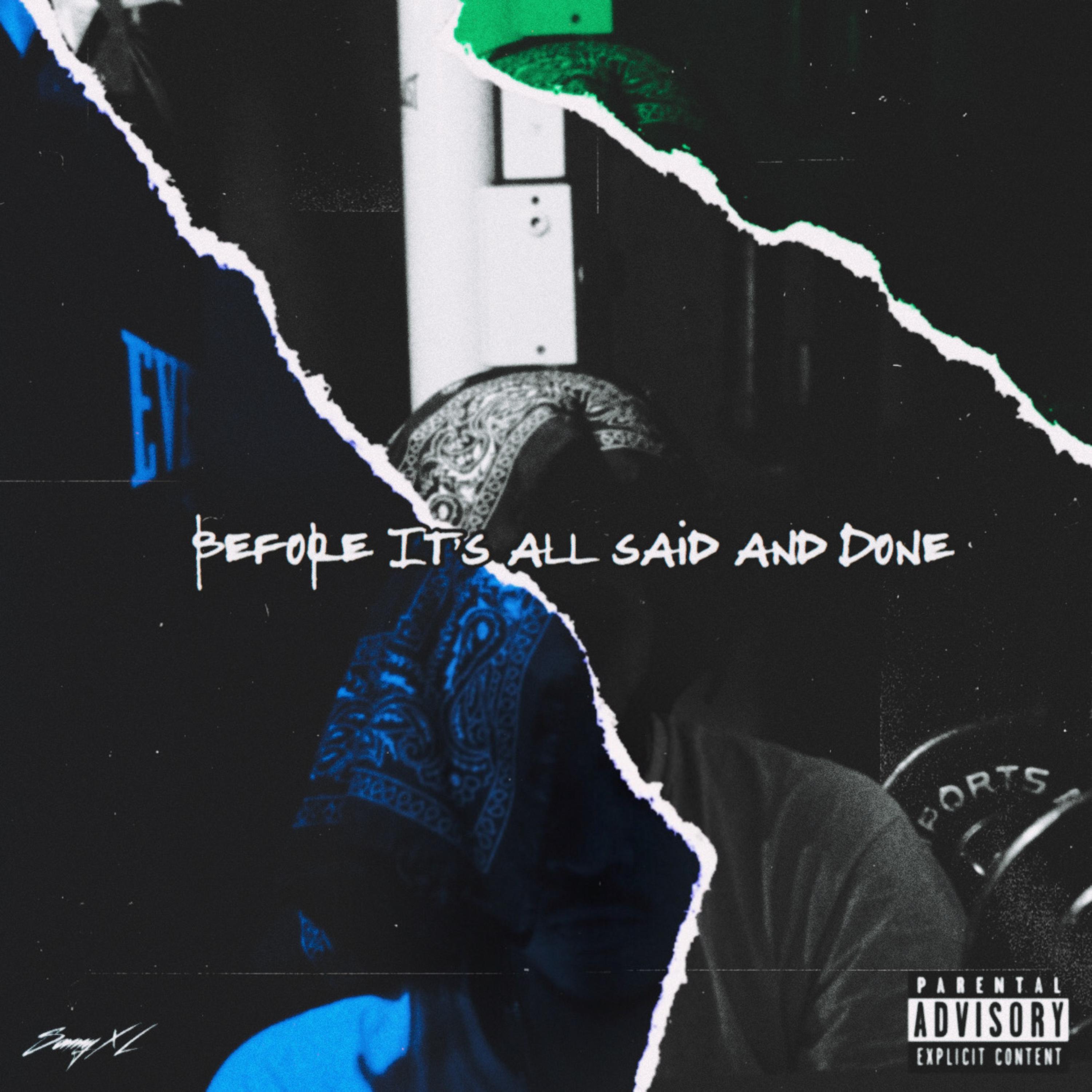 Before Its All Said And Done artwork