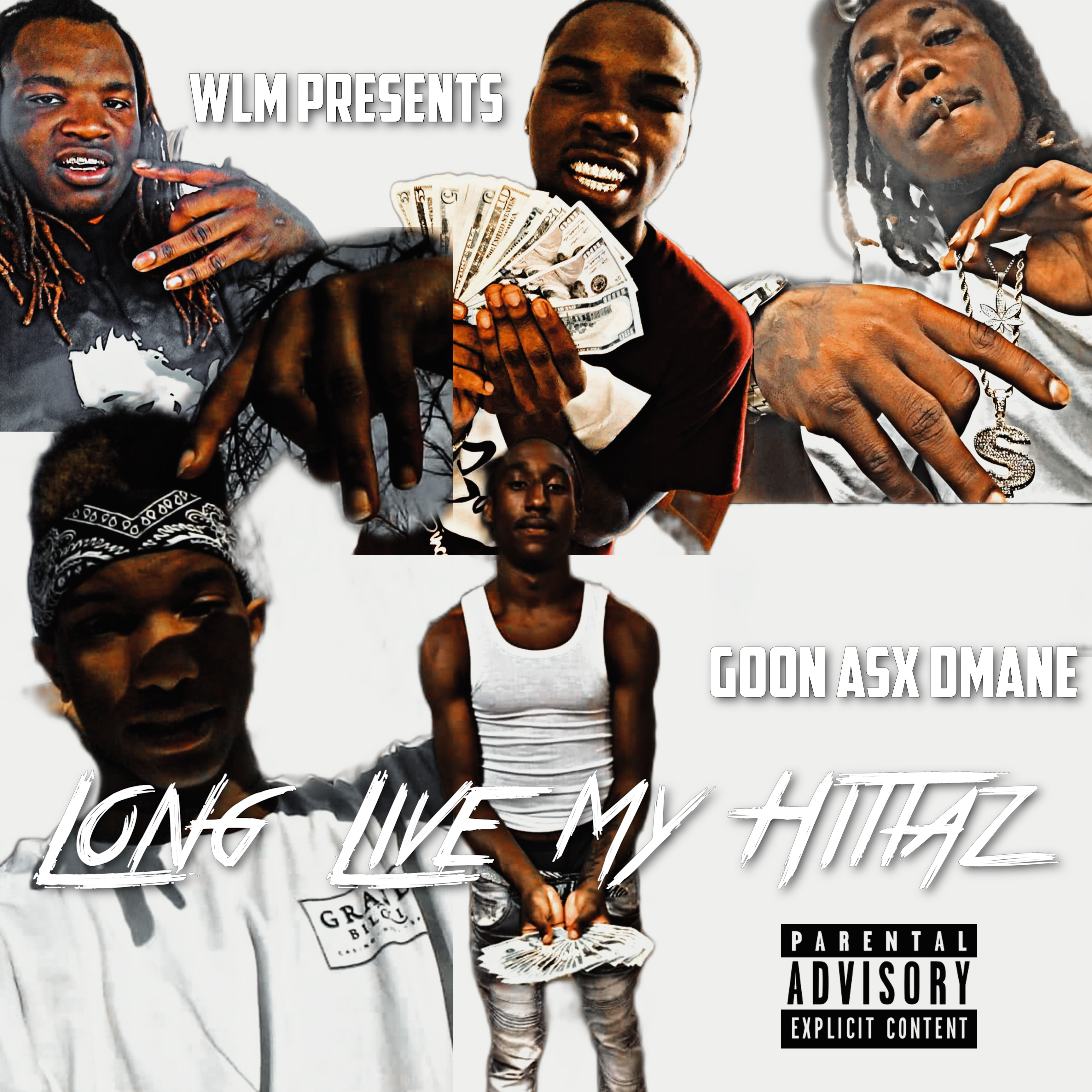 Goon Asx Dmane - Long Live My Hittaz  artwork
