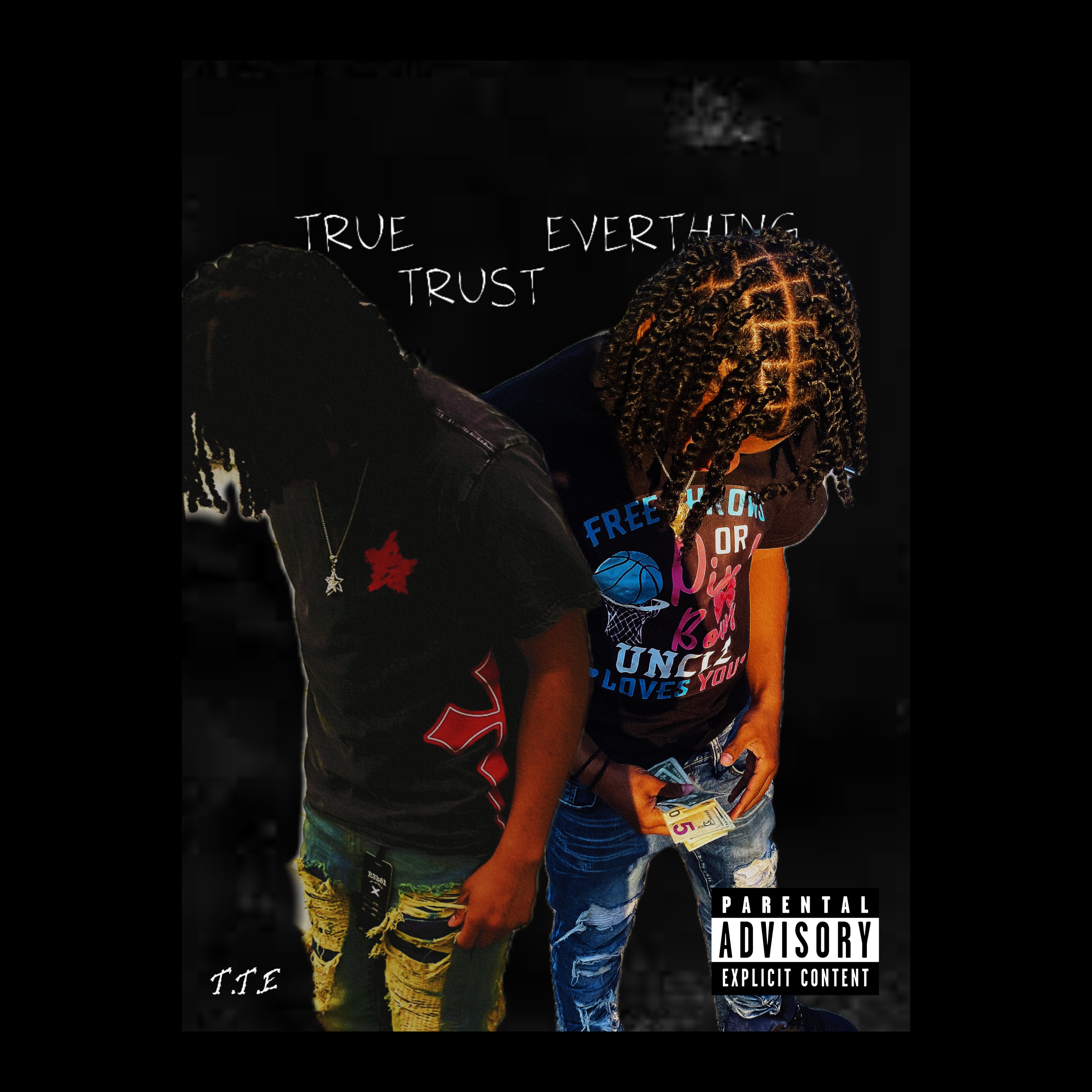 True, Trust, Everything artwork