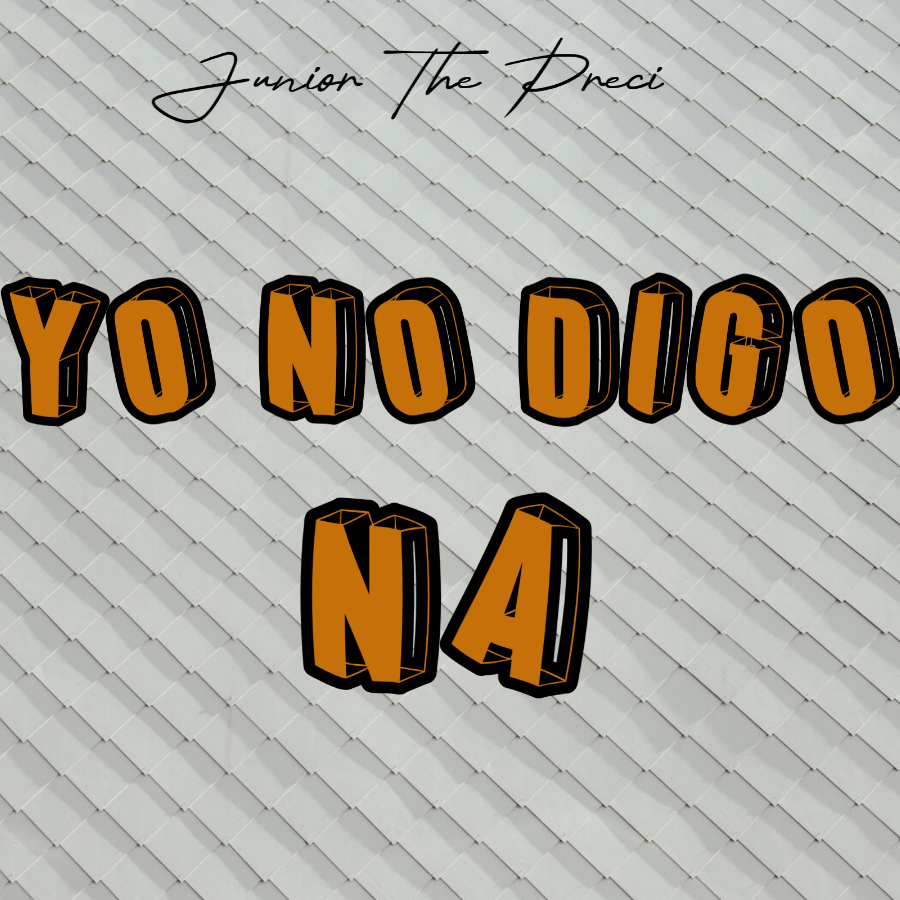 Yo No Digo Na artwork