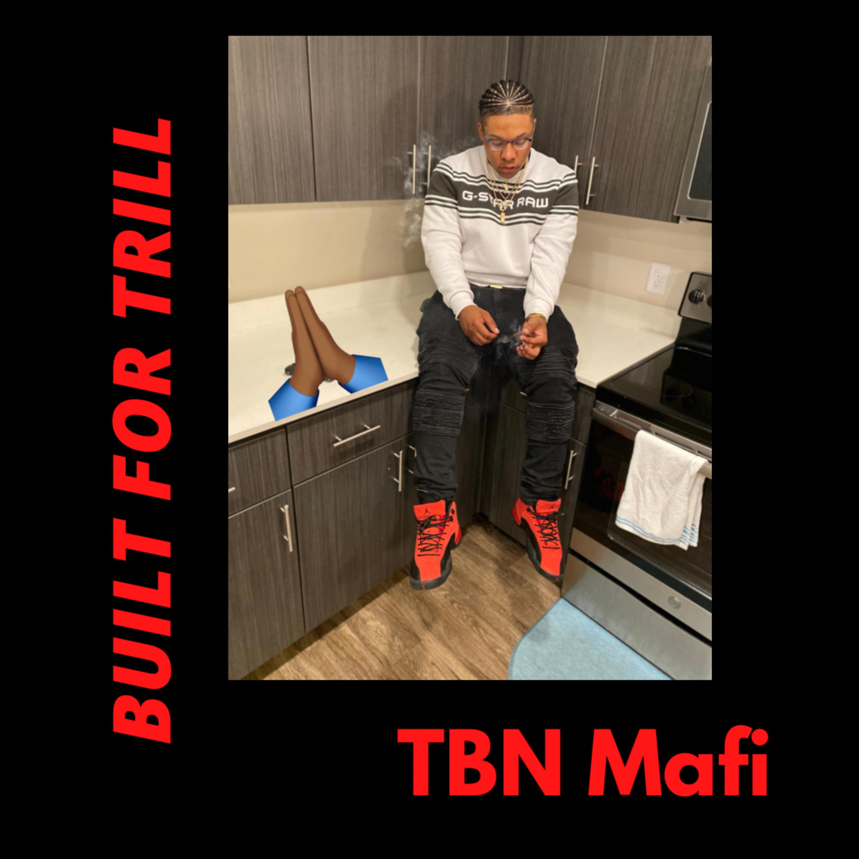 Built For Trill by TBN Mafi  cover art