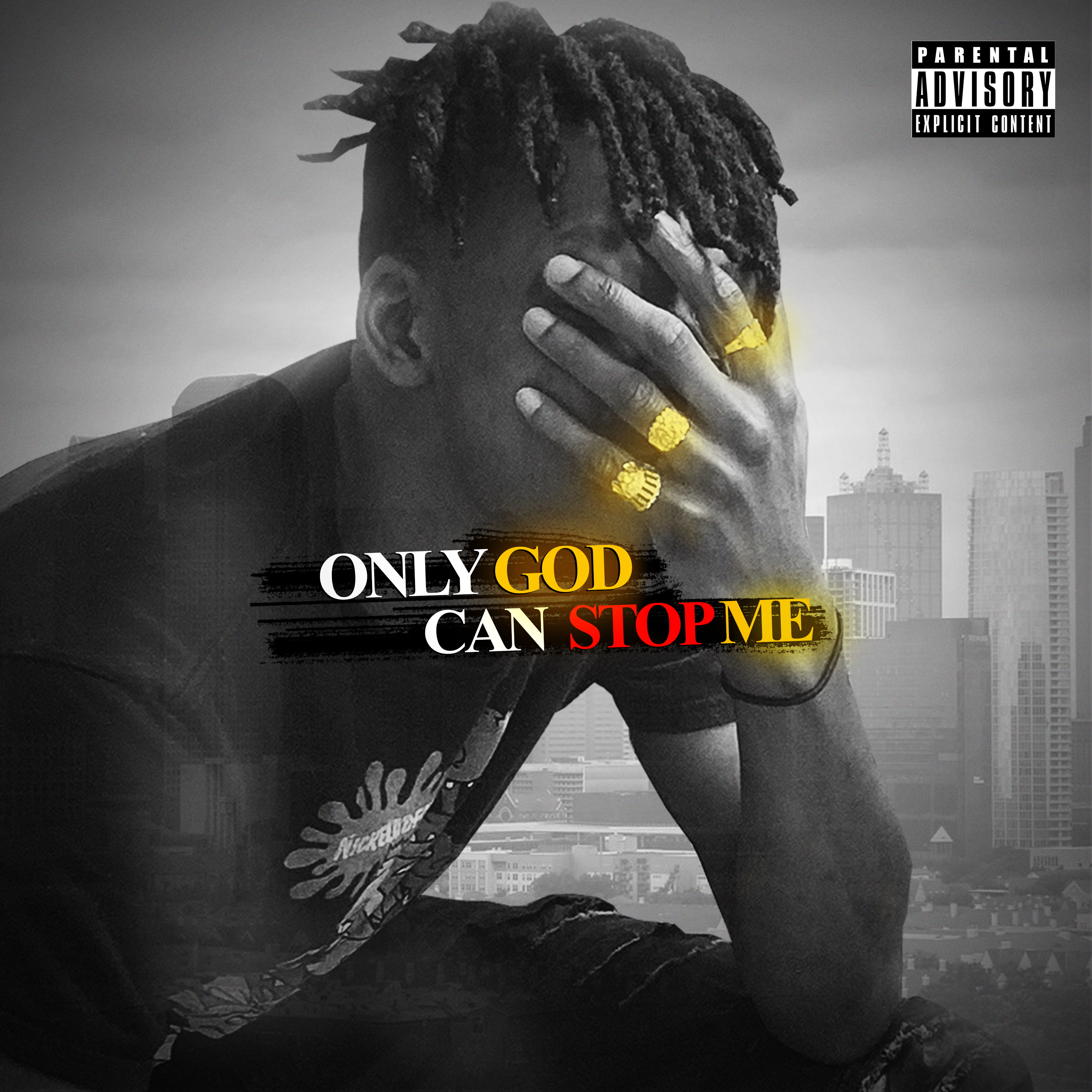 Only God Can Stop Me artwork