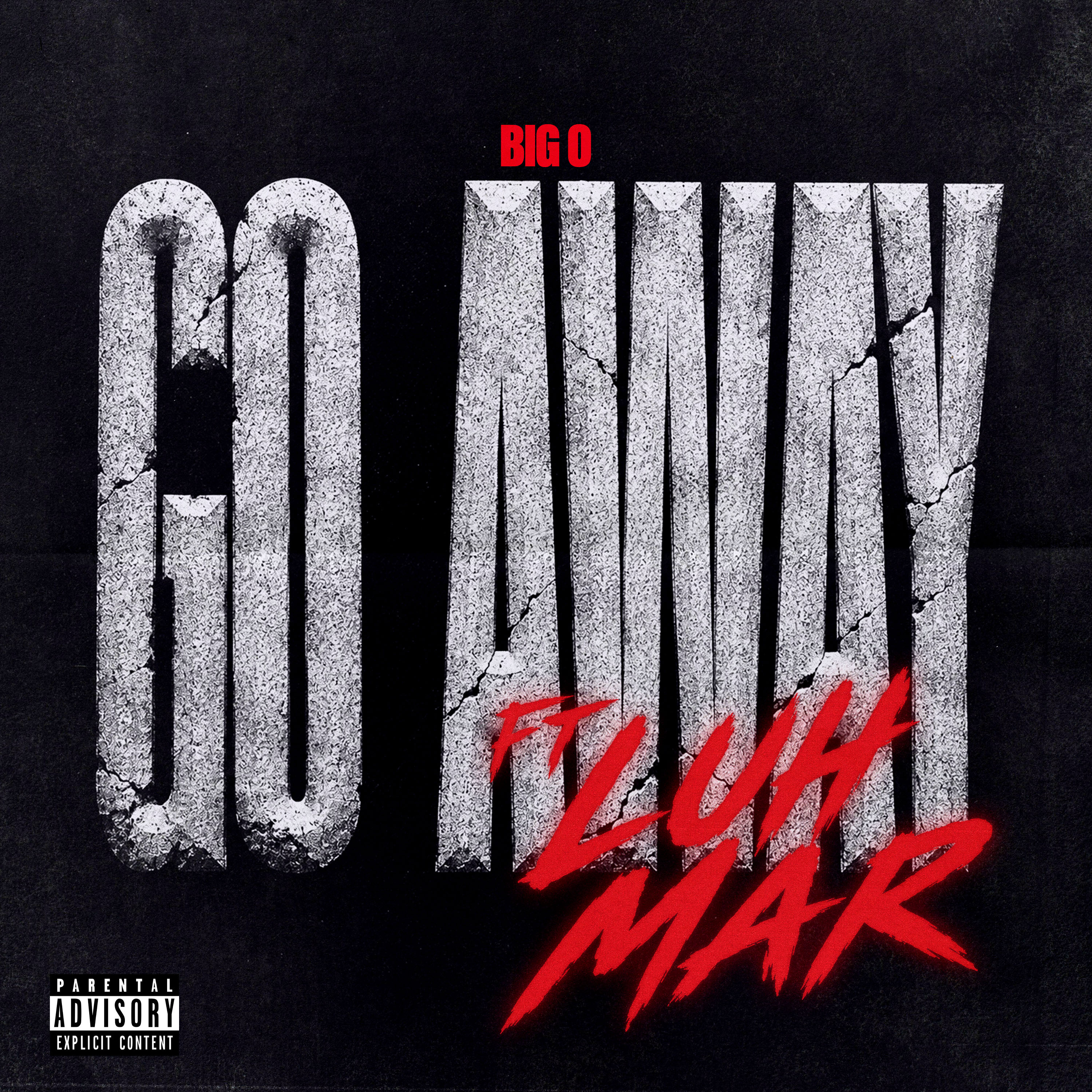 Go Away by BIG O cover art