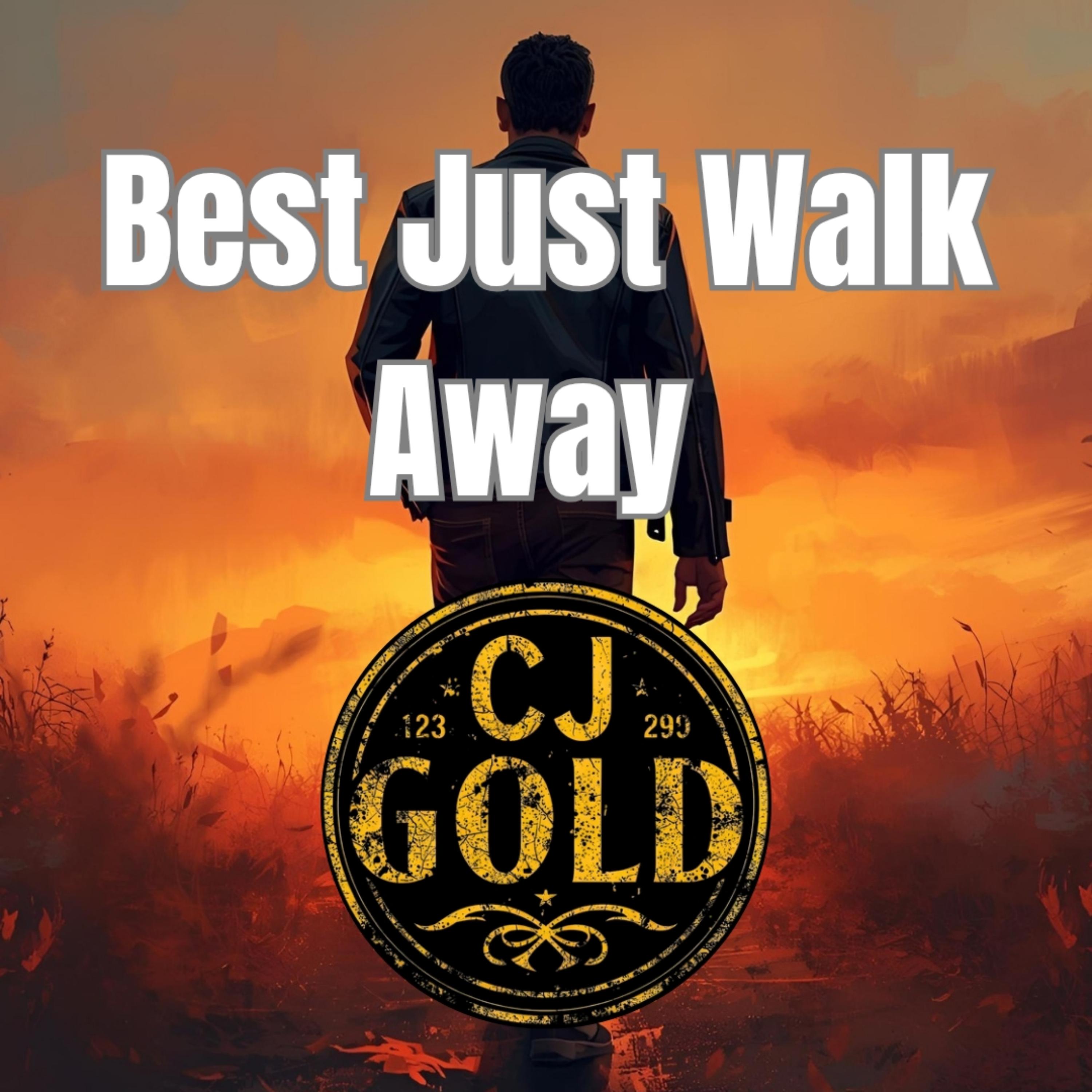 Best Just Walk Away artwork