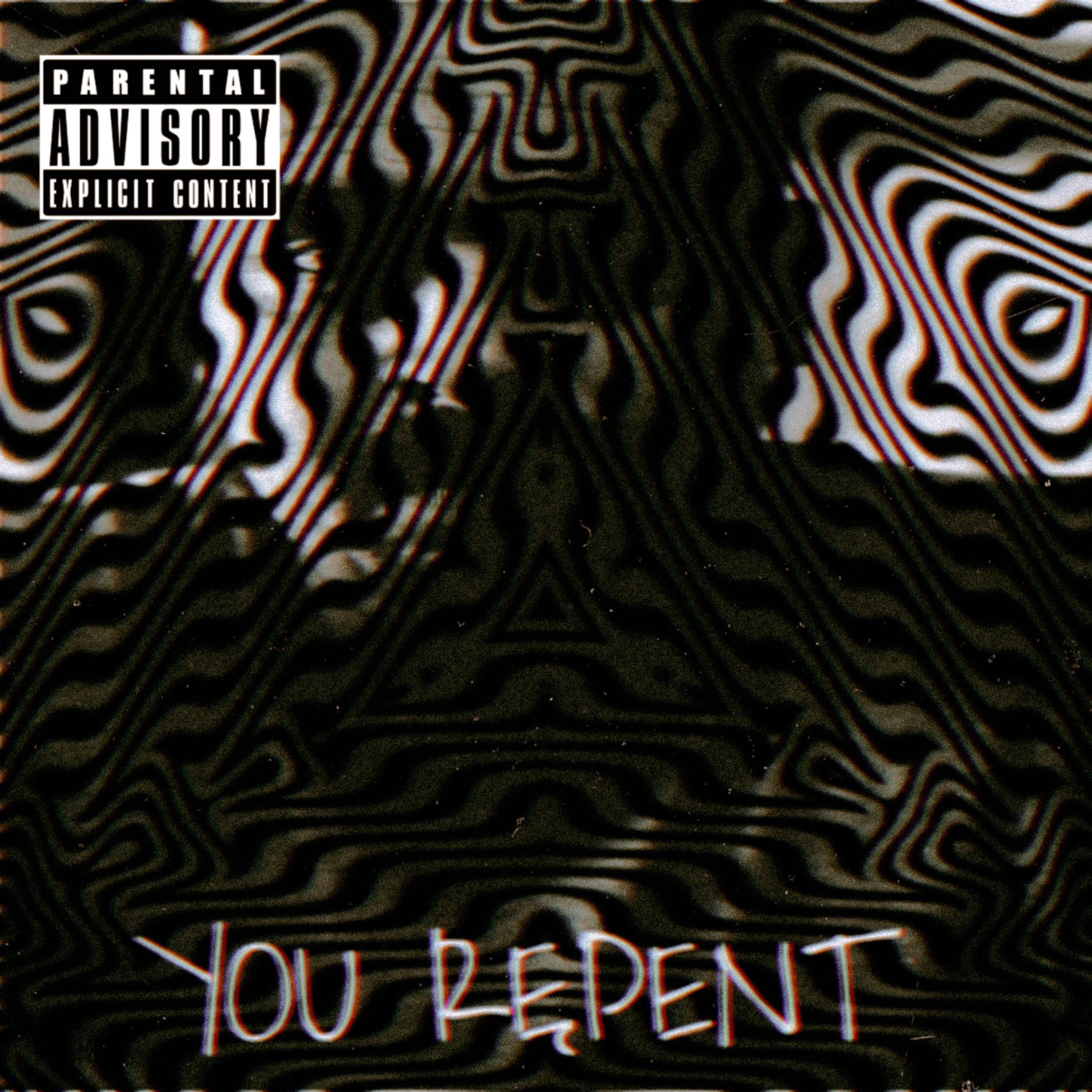 YOU RĘPENT artwork