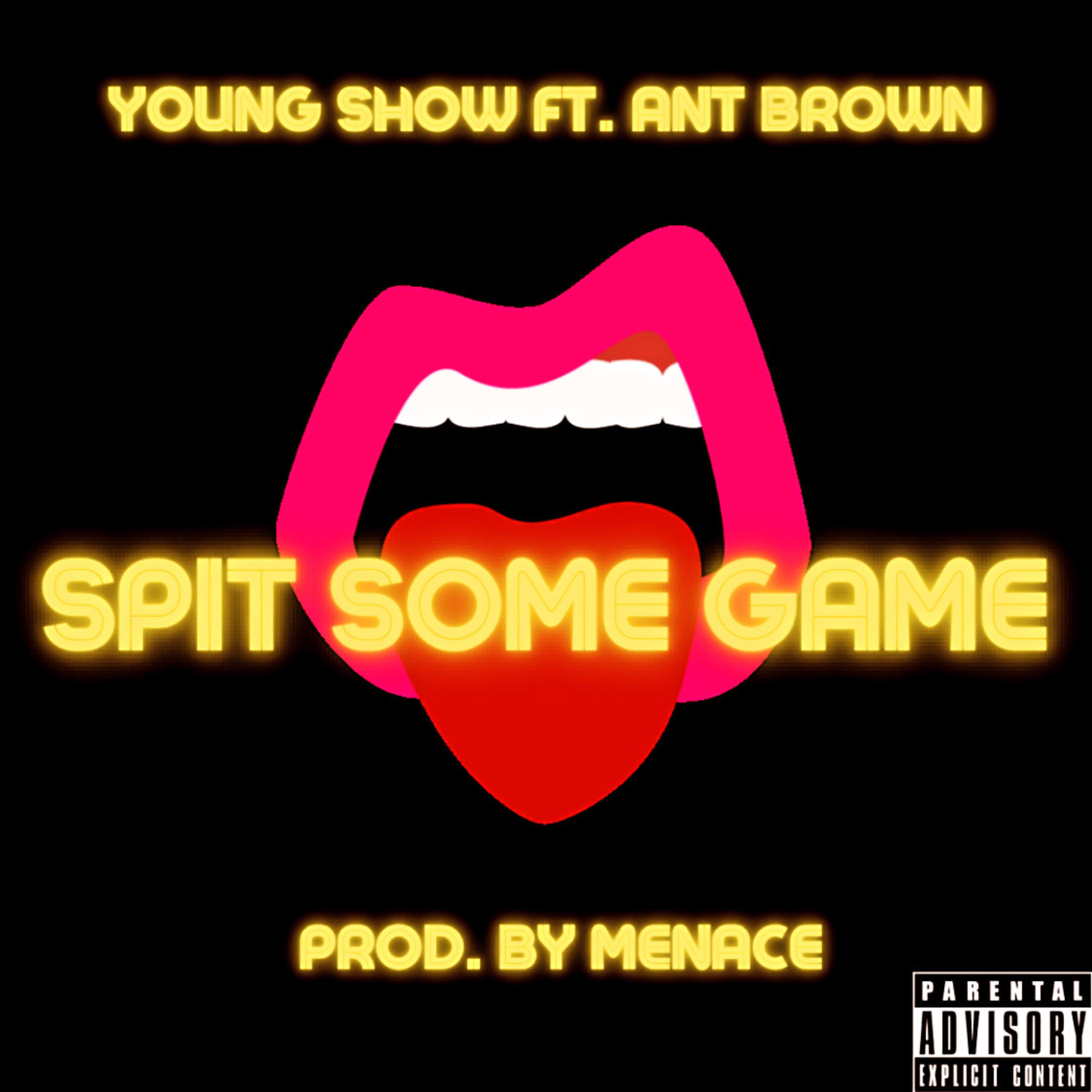 Spit Some Game by Young Show cover art