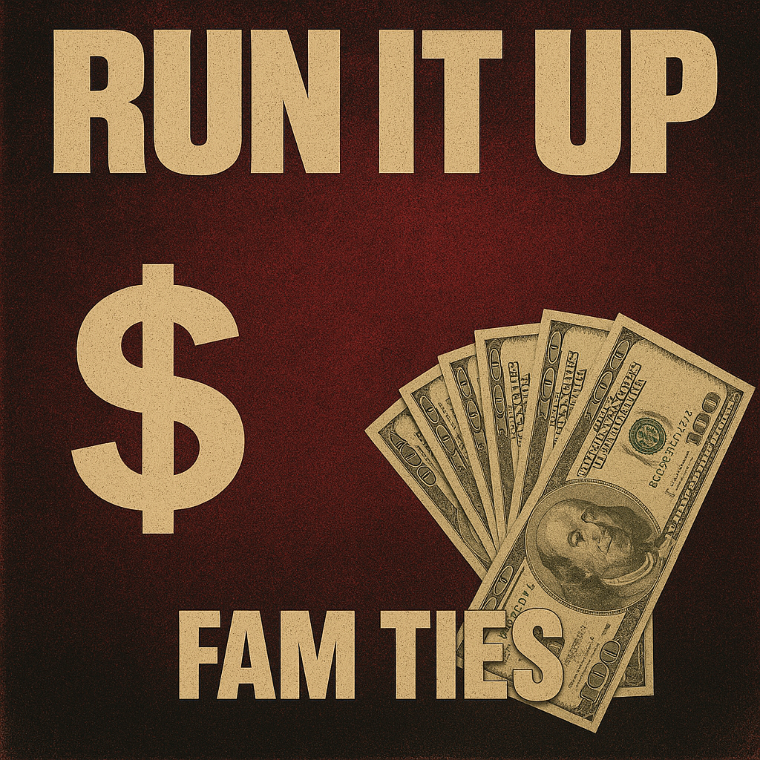 Run It Up (Fam Ties artwork