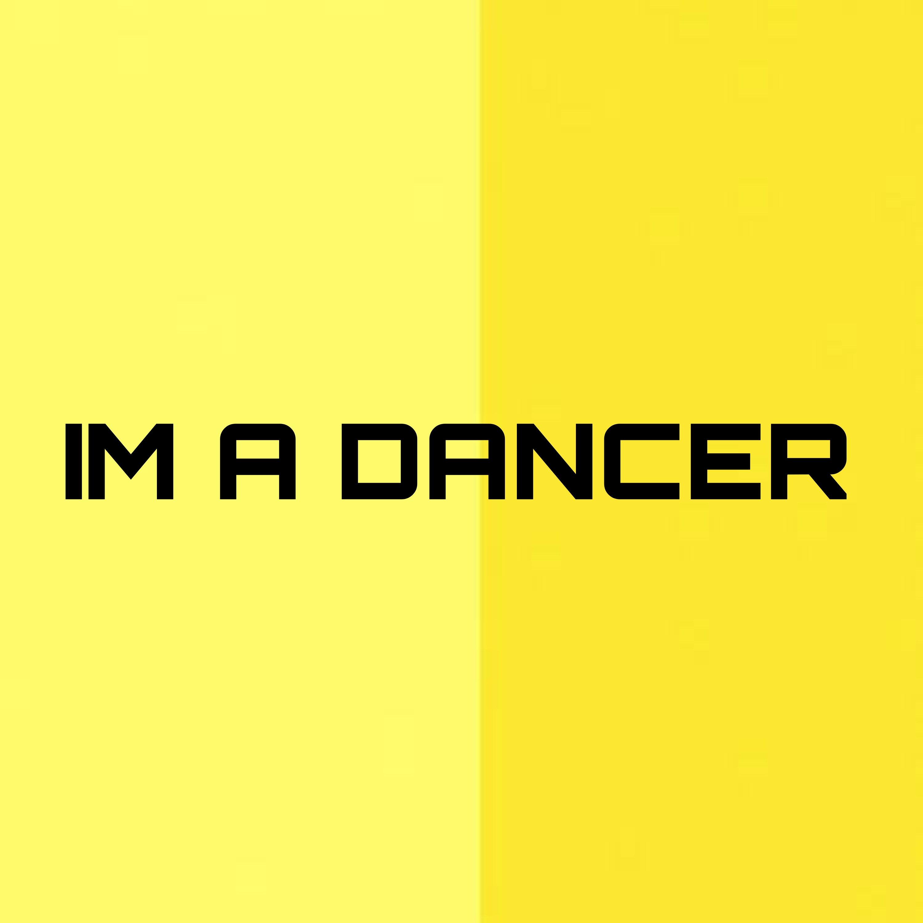 Im a dancer artwork