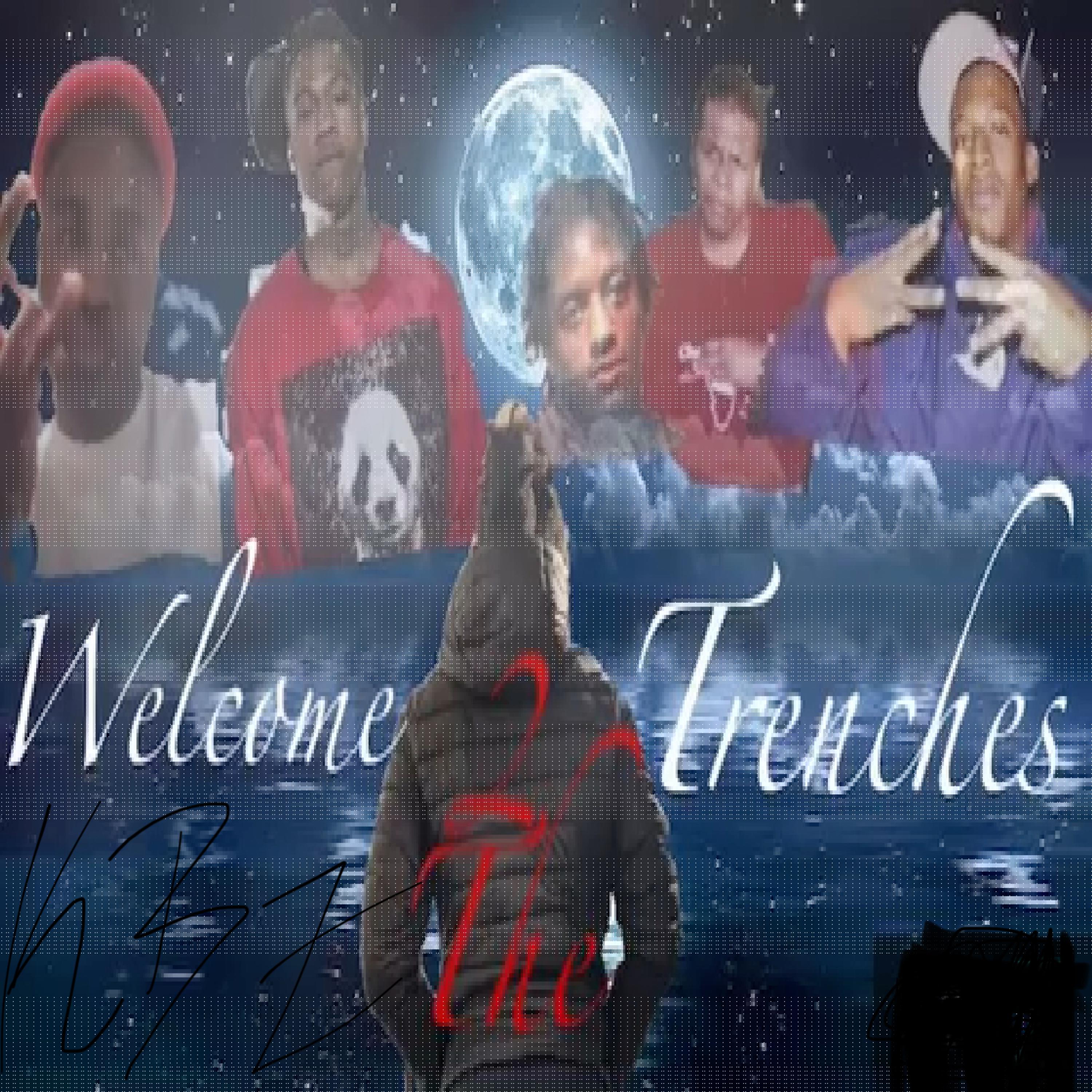 Welcome 2 The Trenches artwork