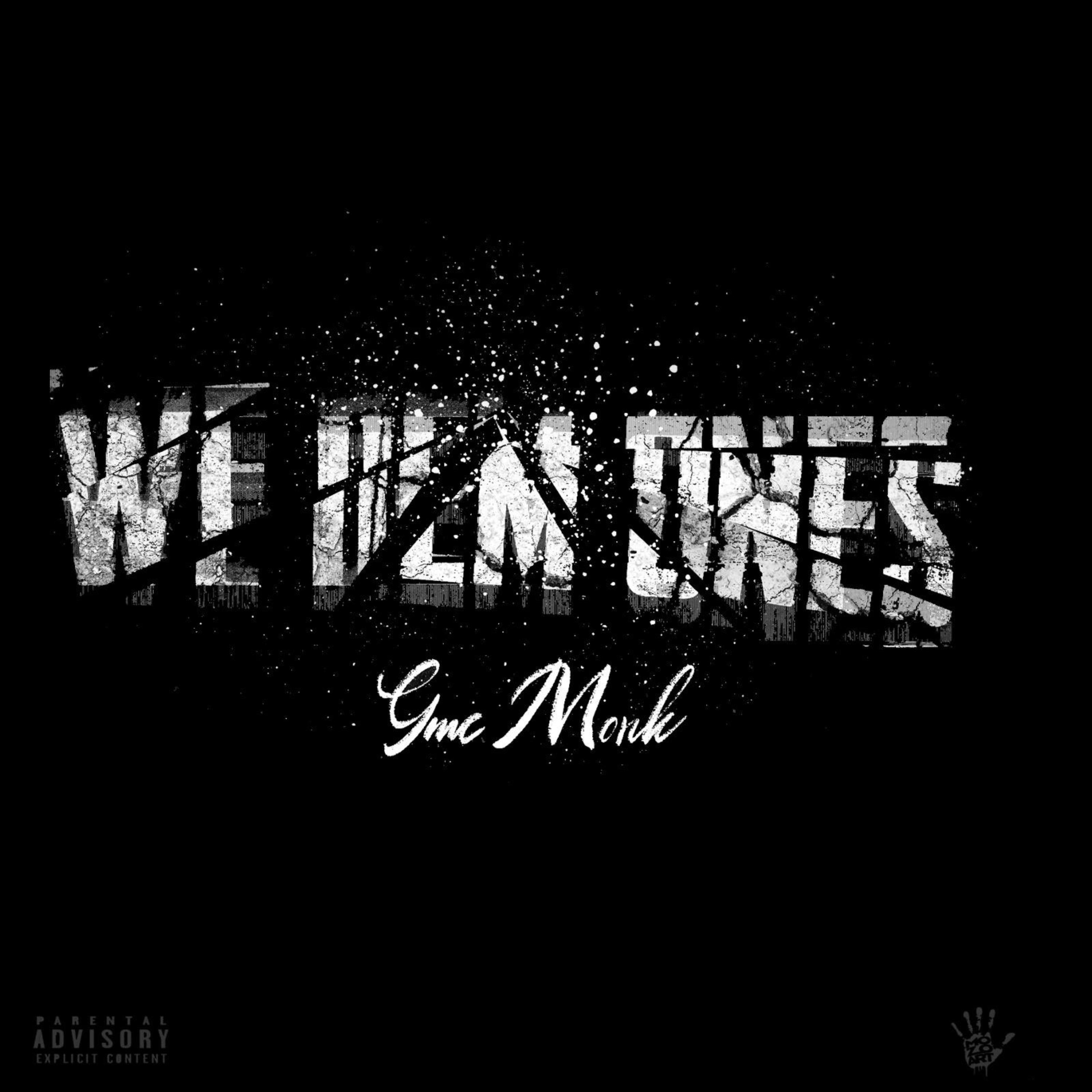 We Dem Ones by GMC Monk cover art