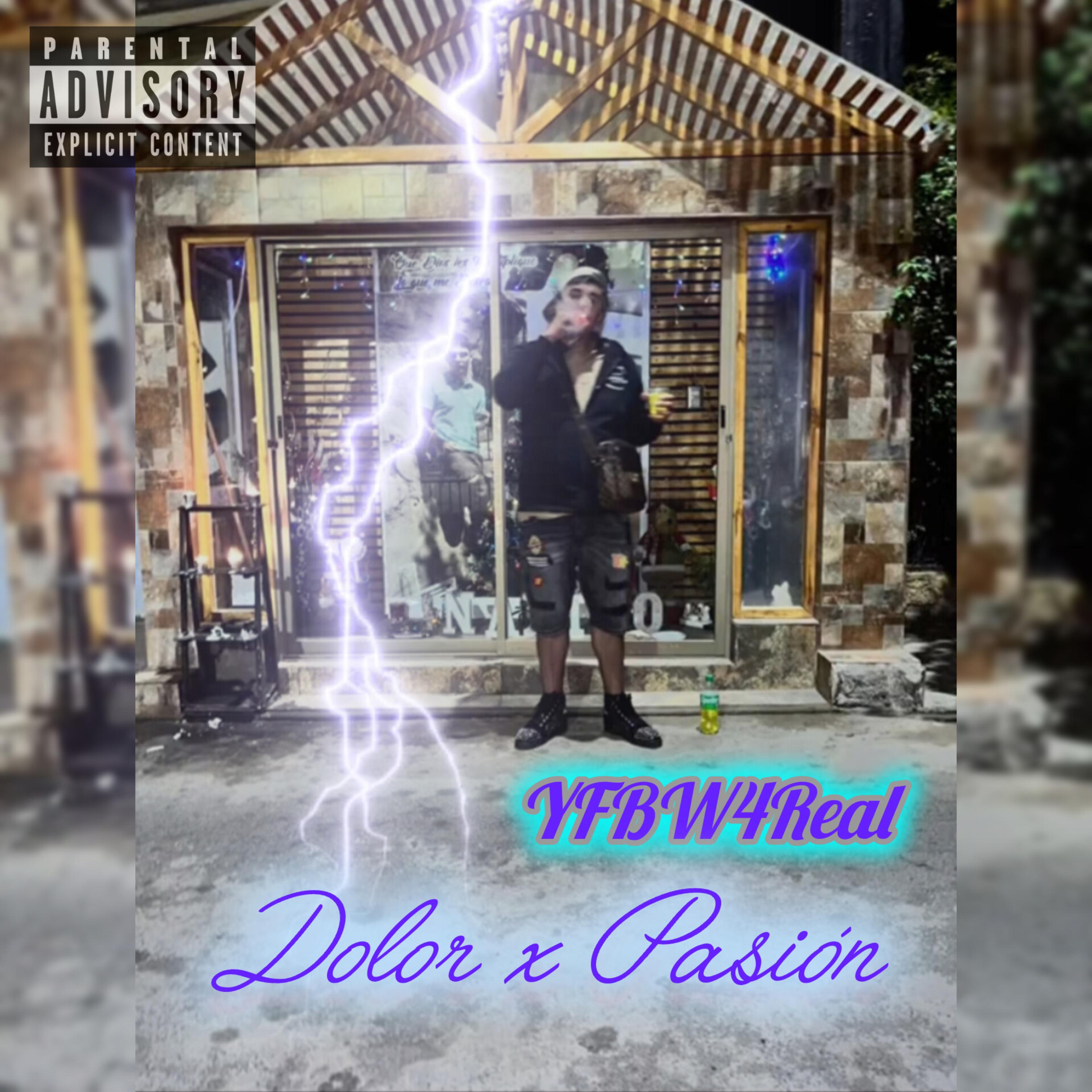 Dolor x Pasión by YFBW4Real cover art