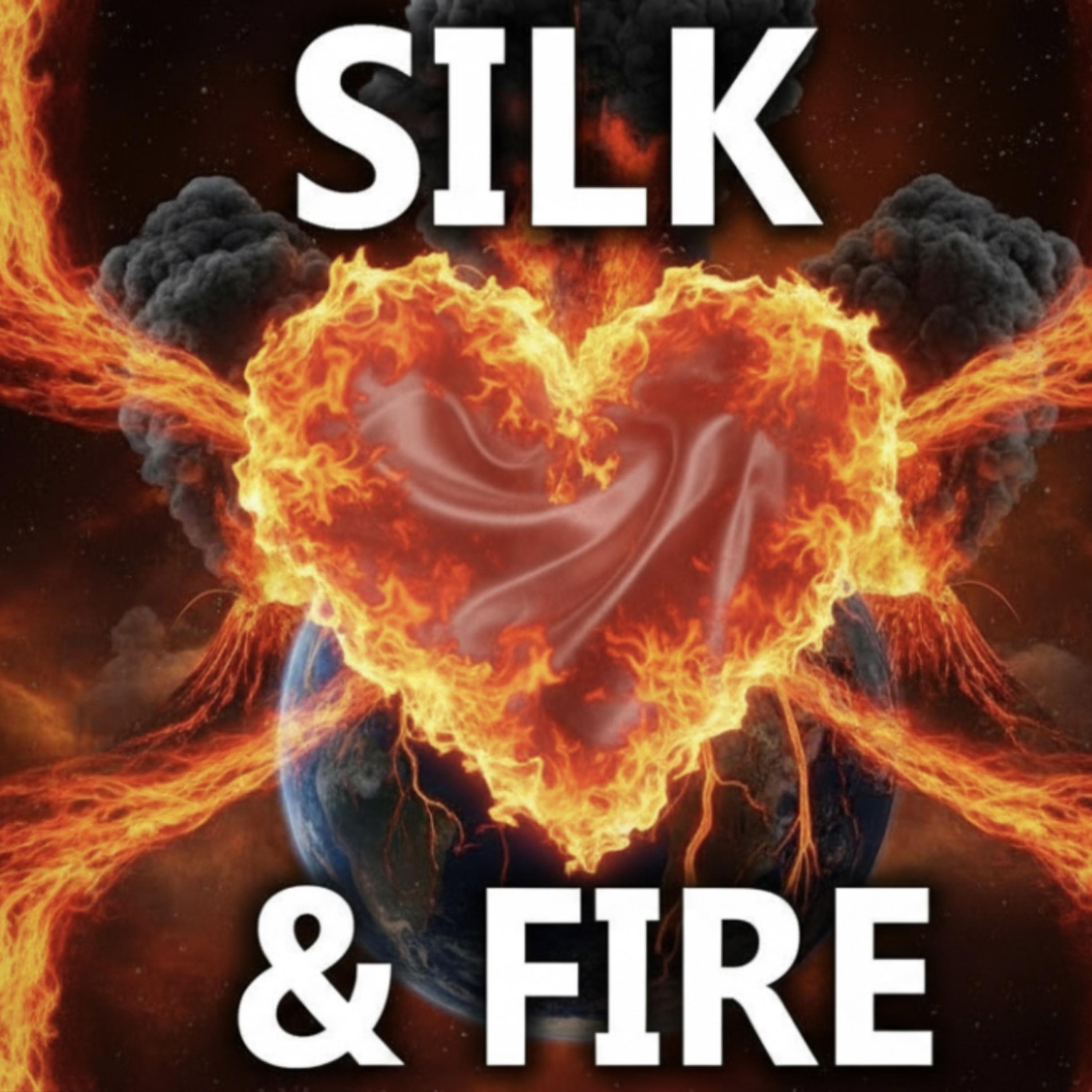 Silk & Fire artwork