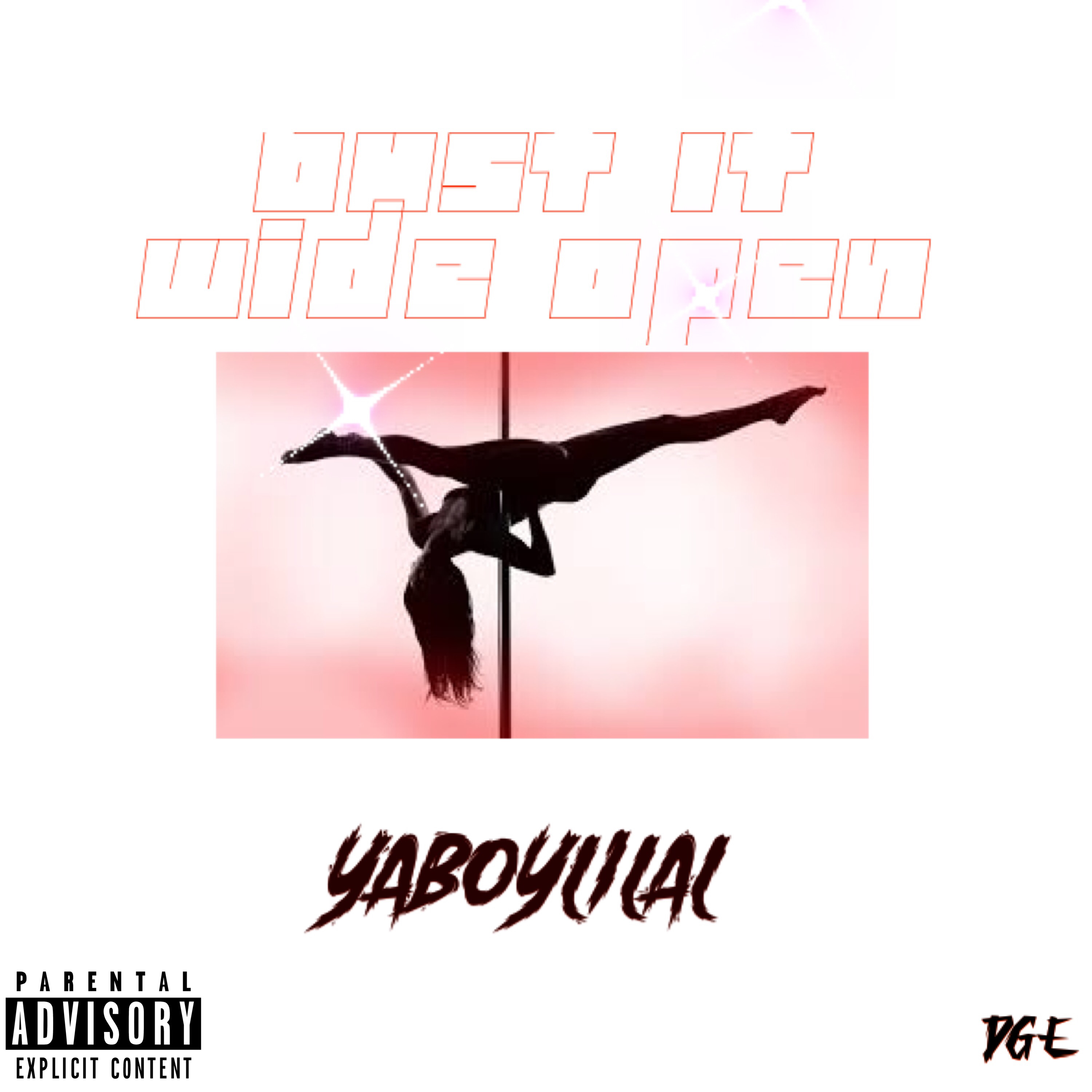 Bust It Wide Open by YABOYLILAL cover art