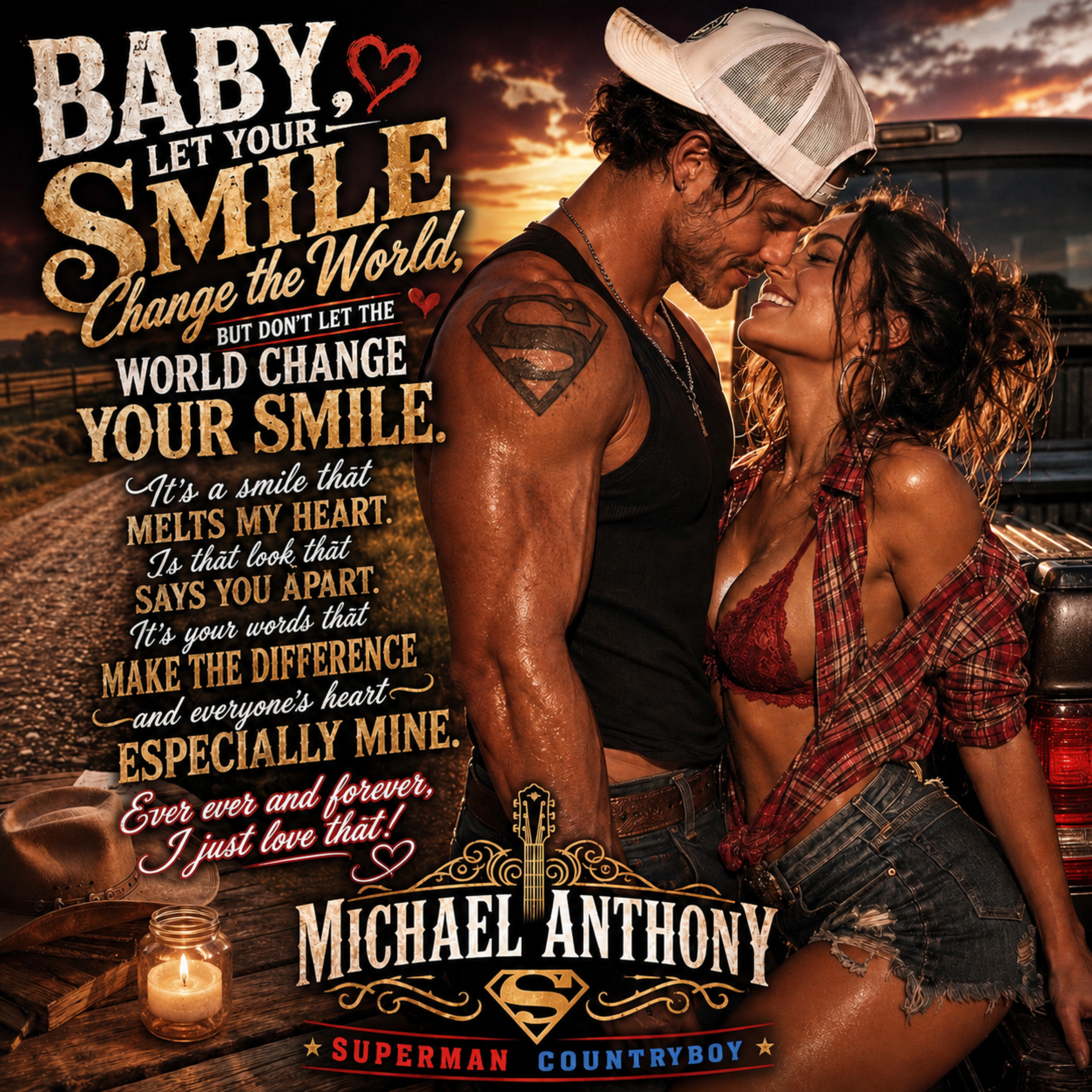 Baby, Let Your Smile Change The World, But (Don’t Let The World Change Your Smile) by Michael Anthony SupermanCountryboy cover art