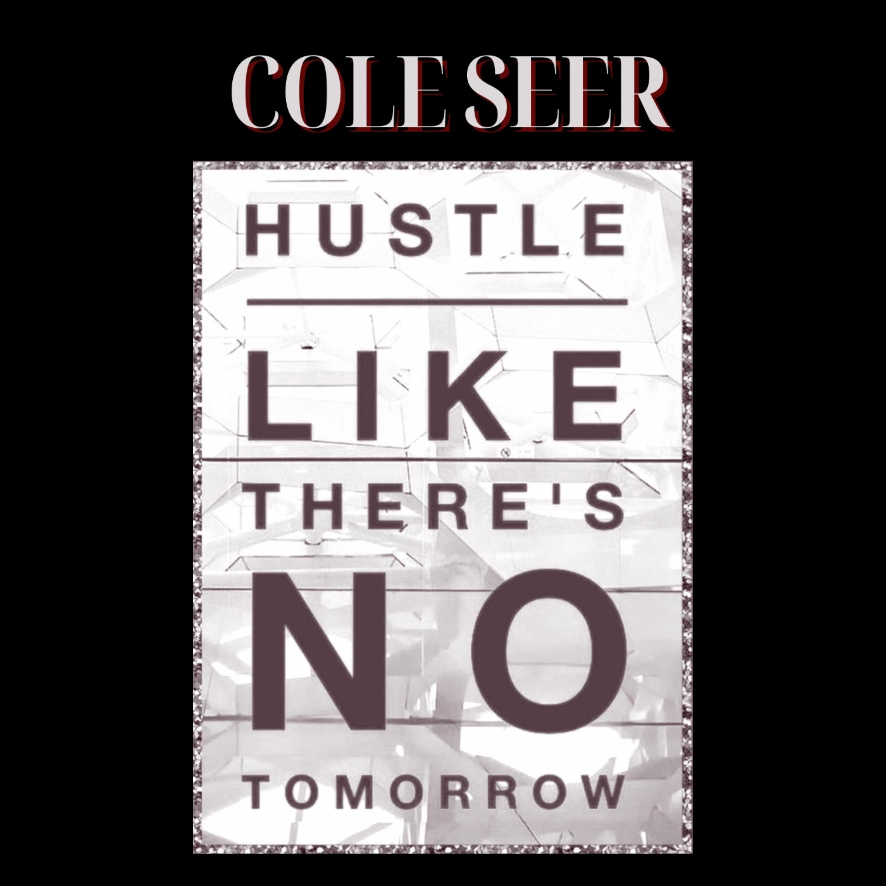 HUSTLE LIKE THERE'S NO TOMORROW artwork