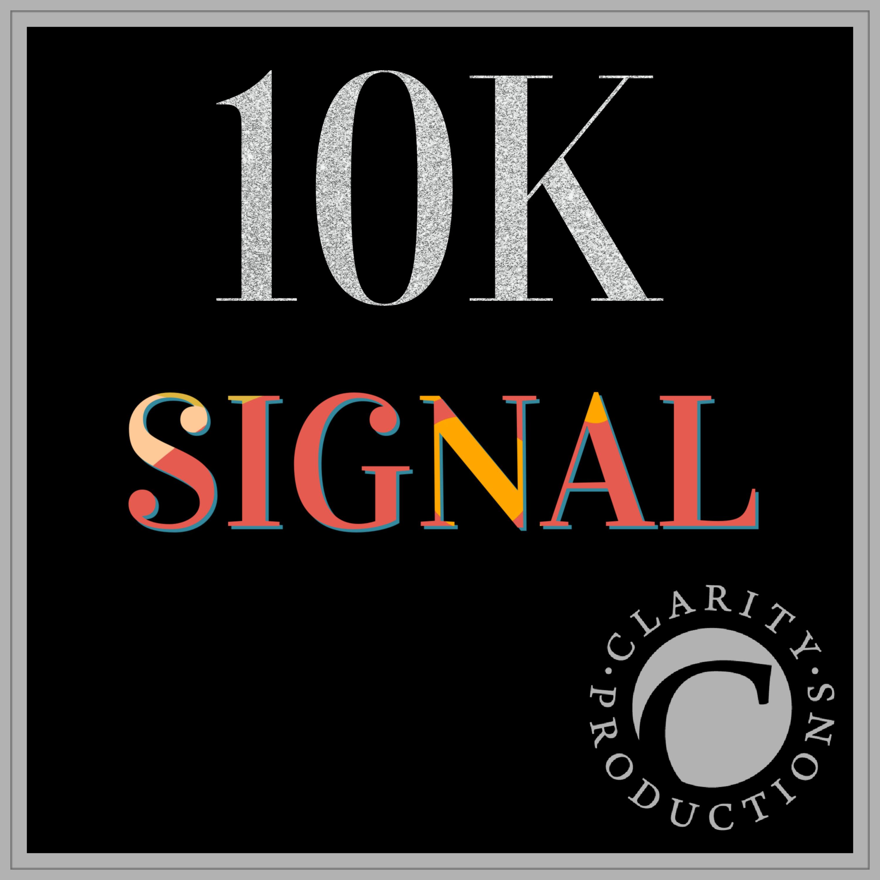 10K SIGNAL artwork