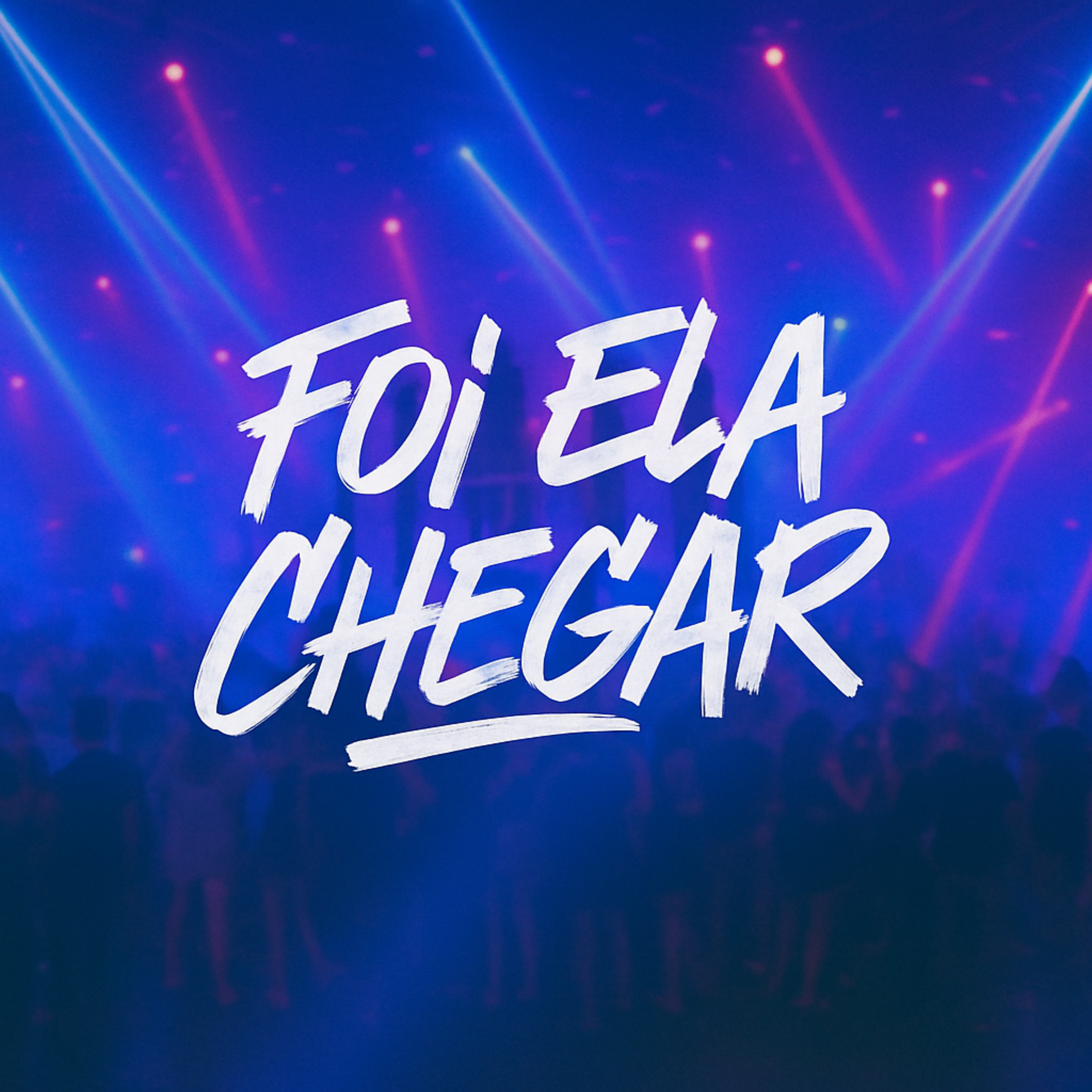 FOI ELA CHEGAR artwork