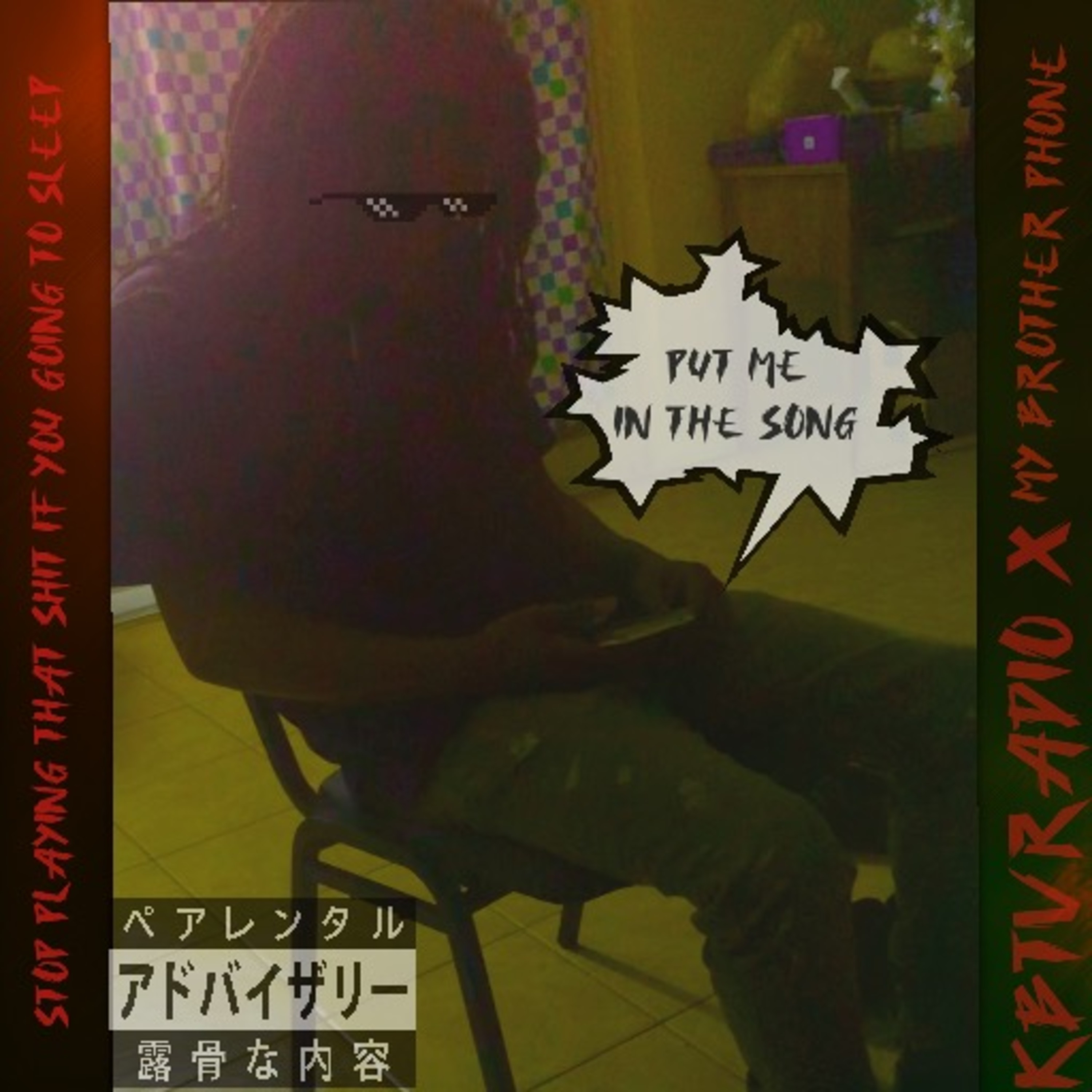 Stop Playing That Shit If You Going To Sleep artwork