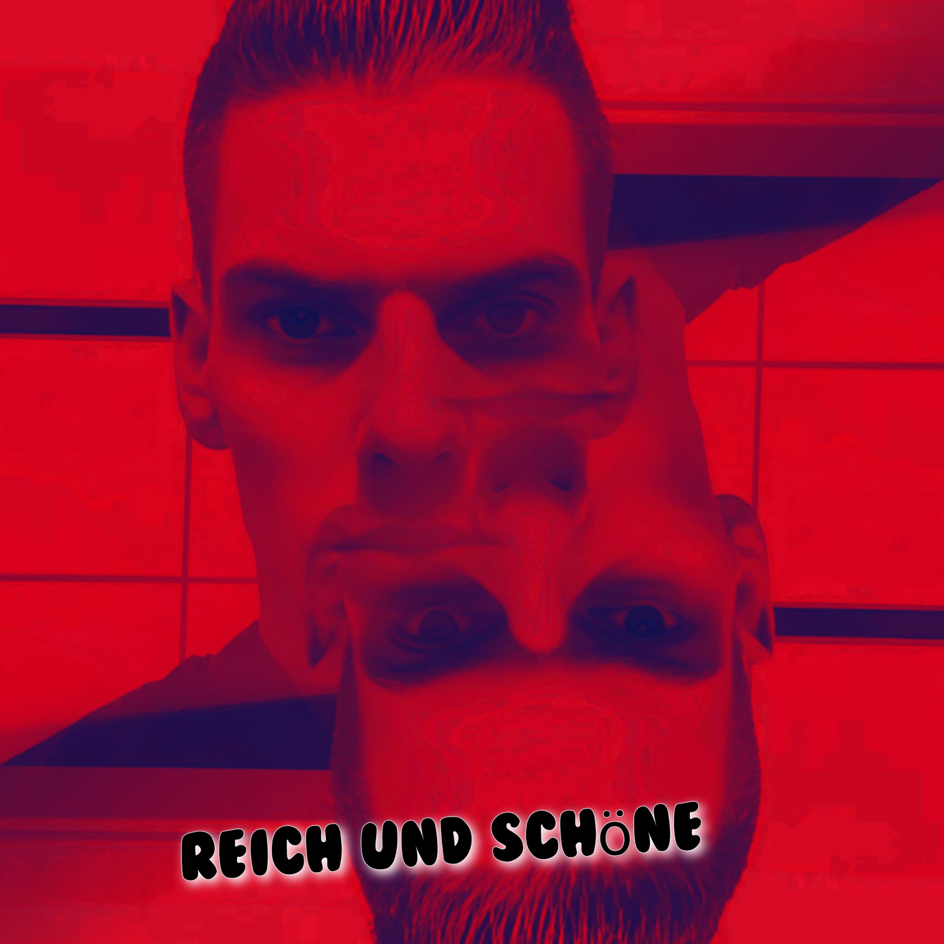 REICH UND SCHÖN artwork