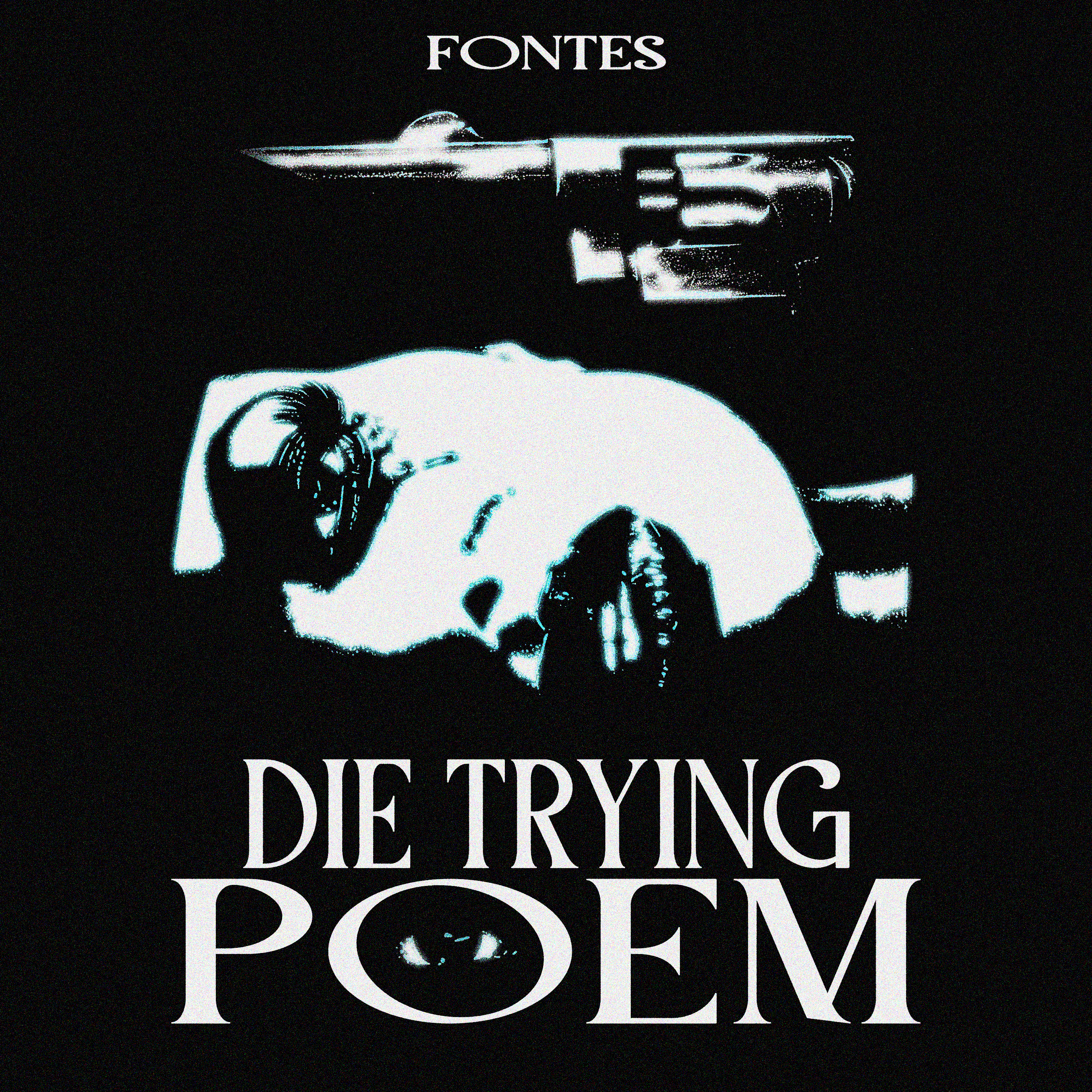 Die Trying Poem artwork