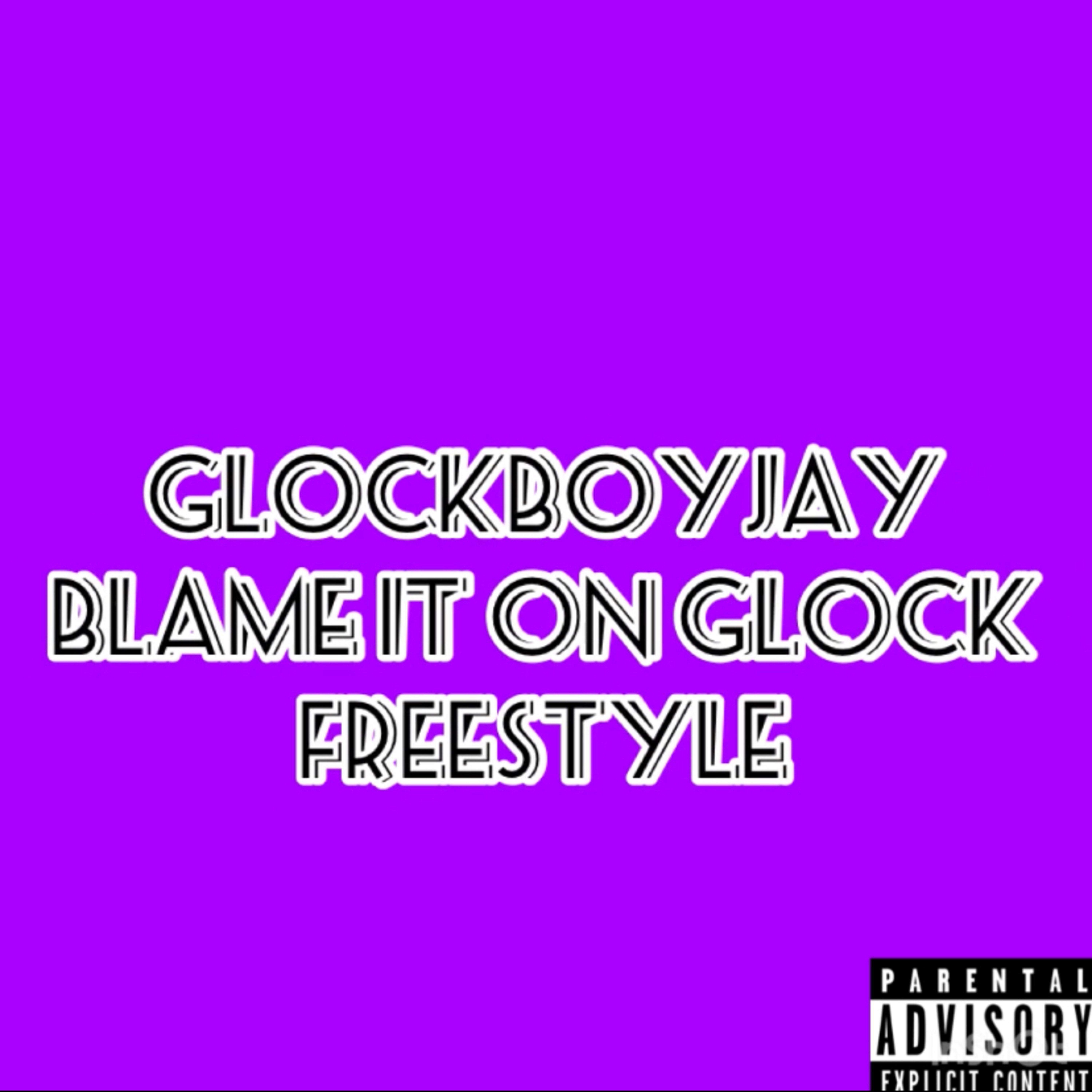 Blame It On Glock artwork