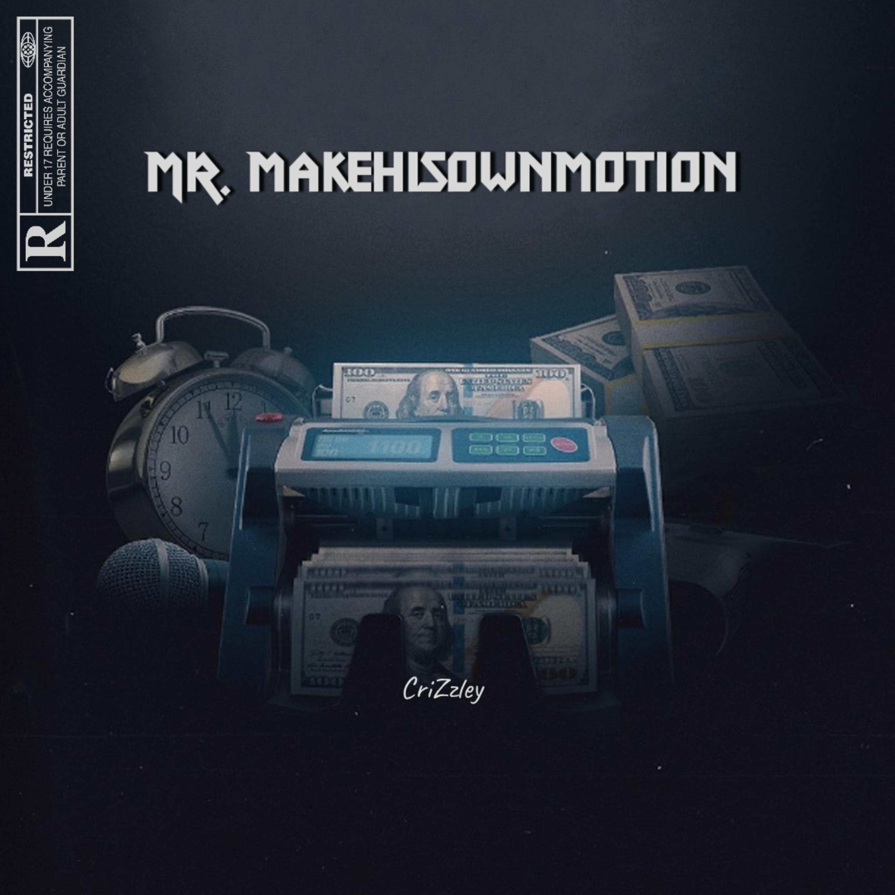 Mr. MakeHisOwnMotion artwork