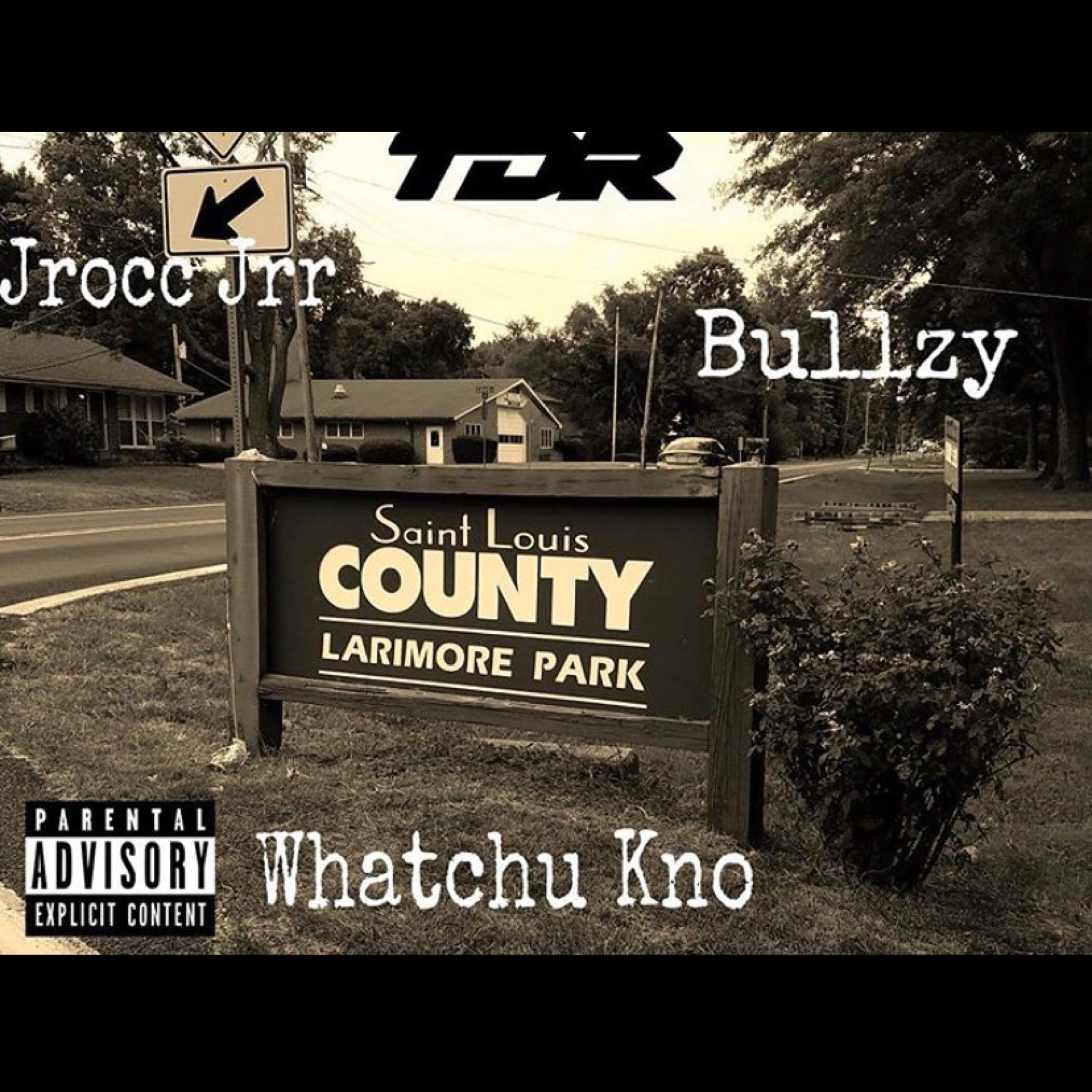 Whatchu Know artwork